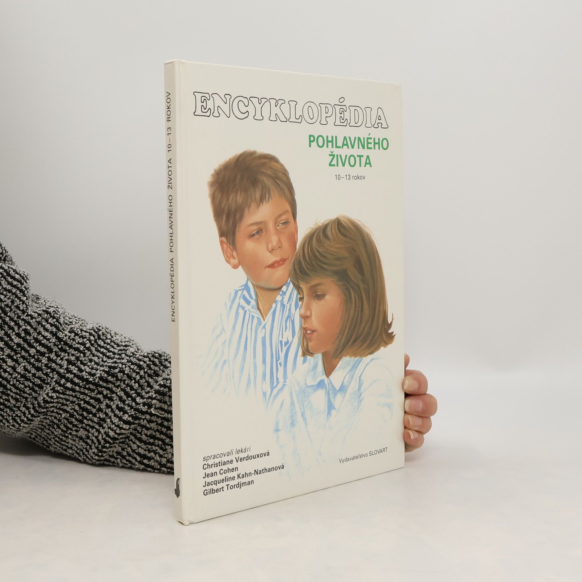 Autorenkollektiv Encyklopédia pohlavného života 10-13 rokov
