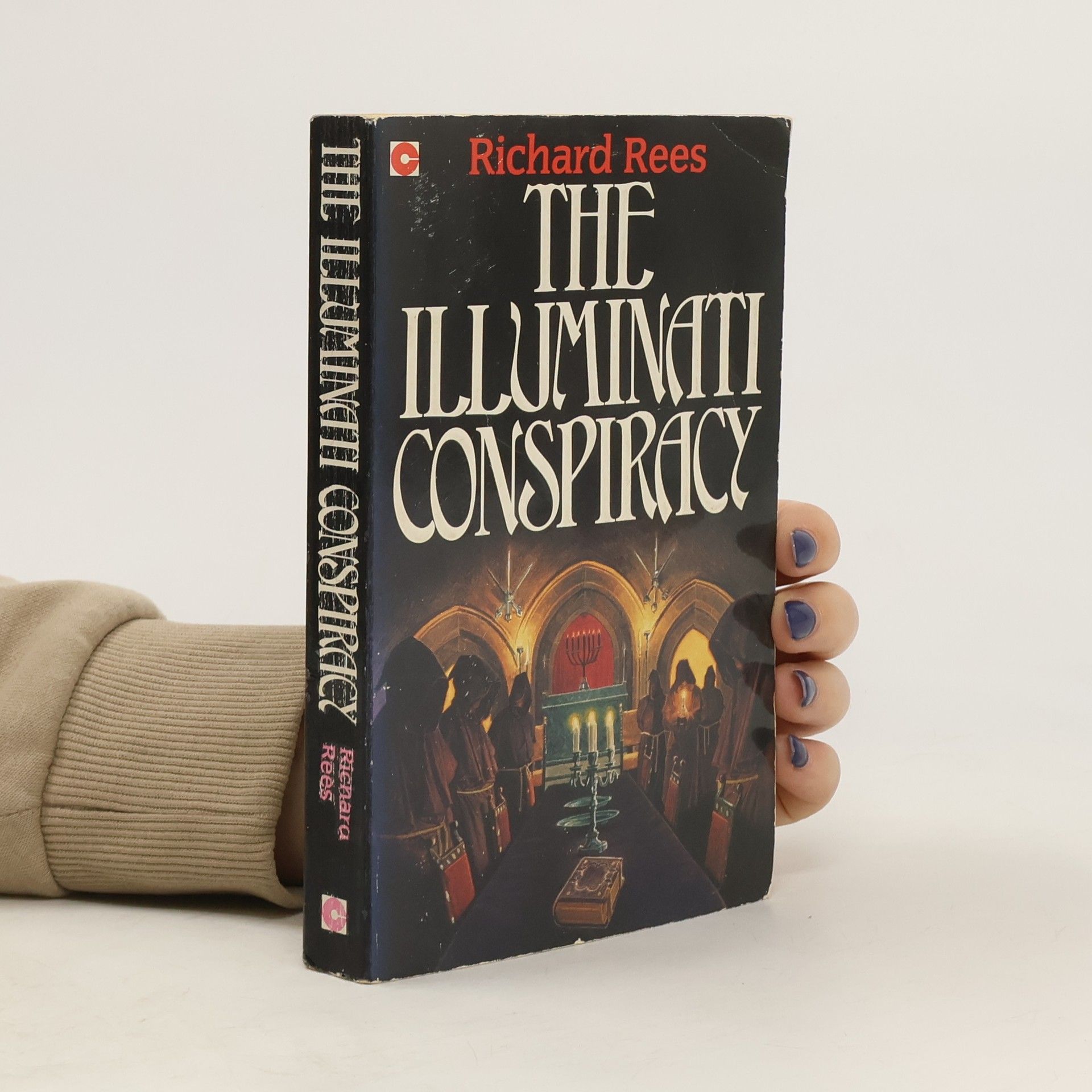 Richard Rees The Illuminati Conspiracy