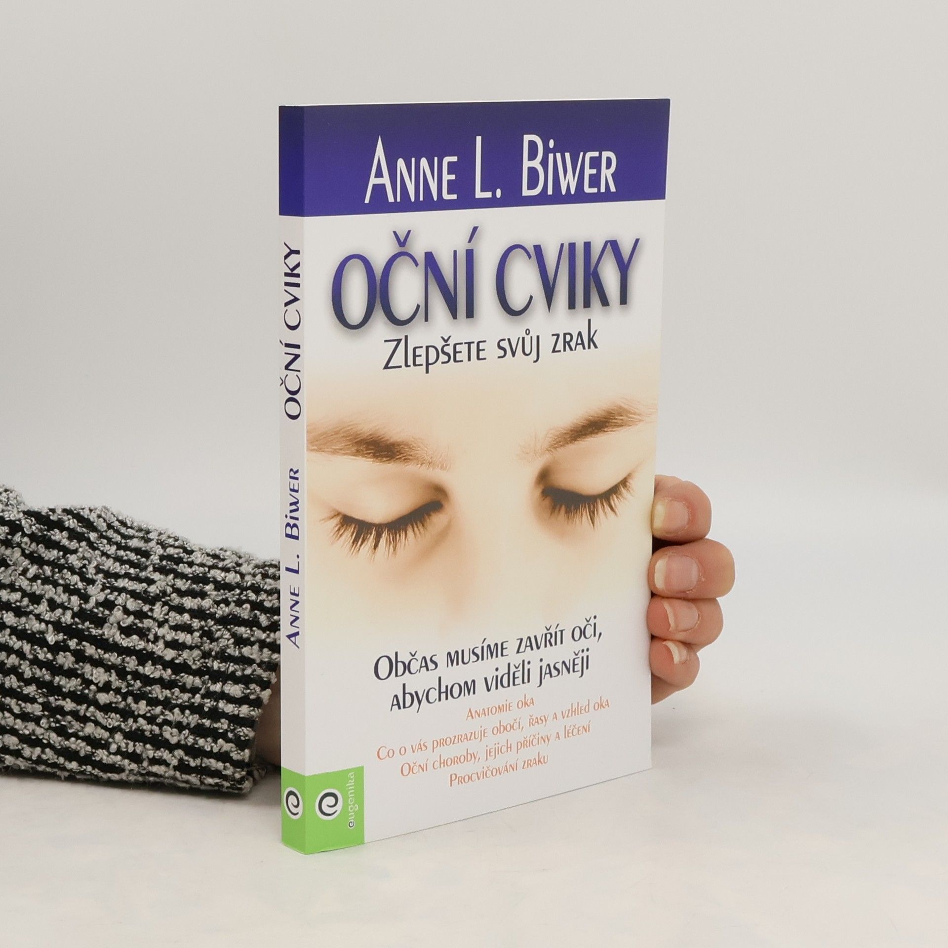 Anne L. Biwer Oční cviky. Zlepšete svůj zrak