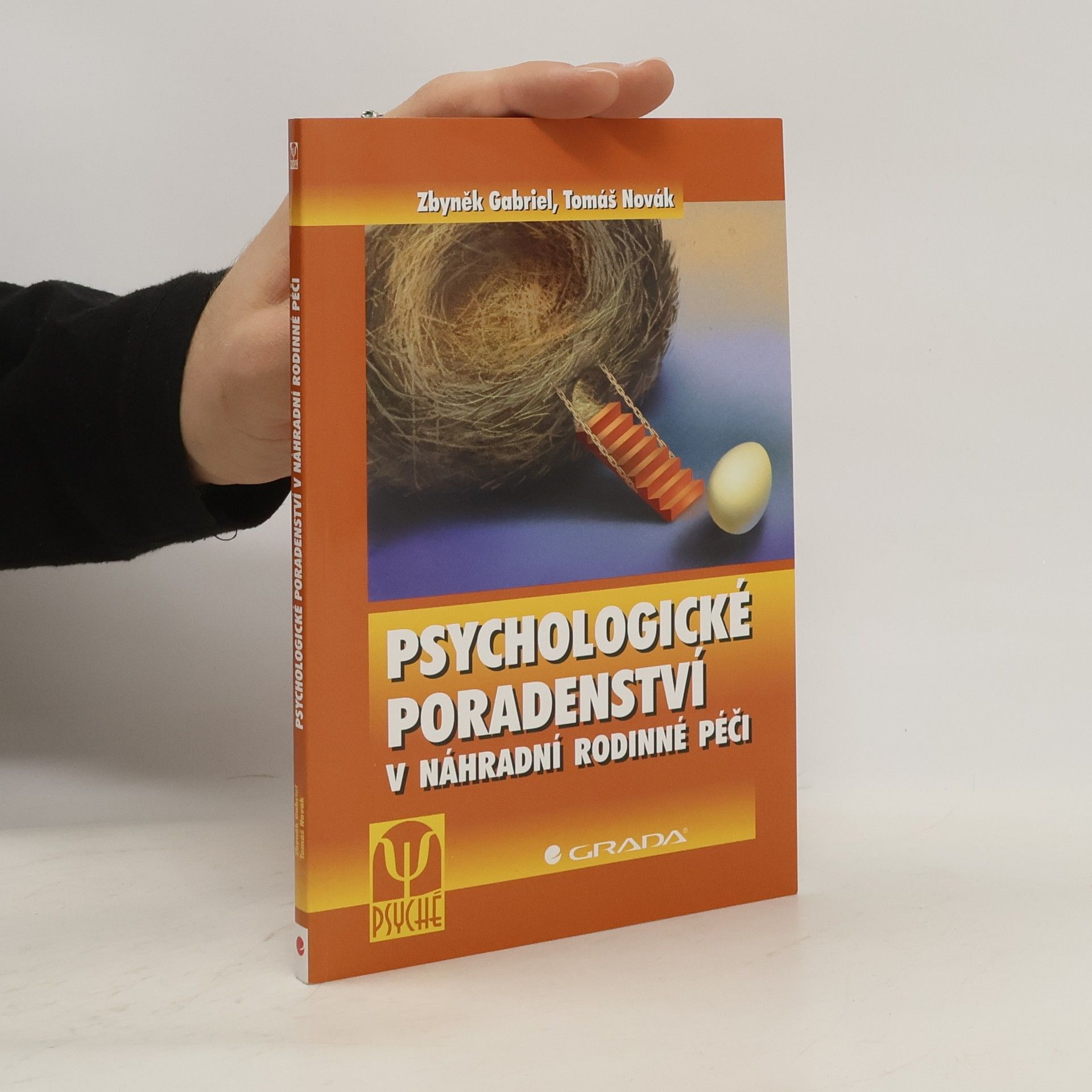 Tomáš Novák Psychologické poradenství v náhradní rodinné péči