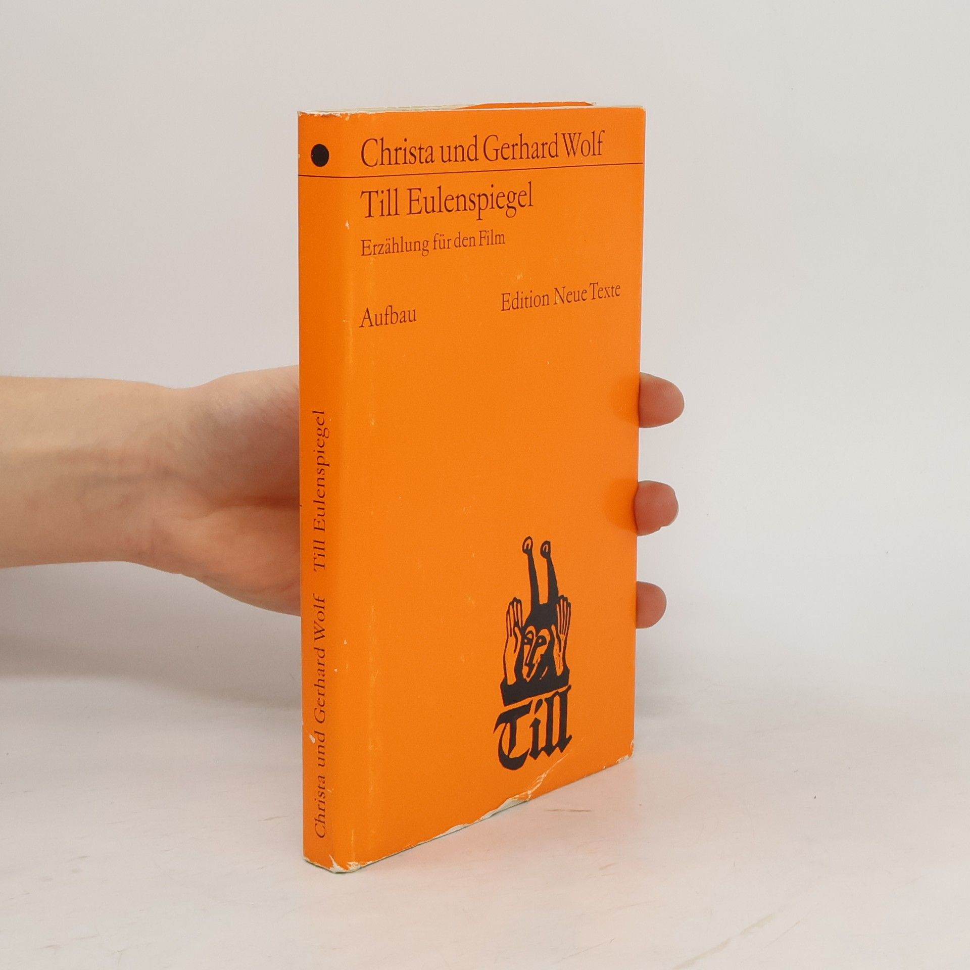 Christa Wolf Till Eulenspiegel. Erzählung für den Film