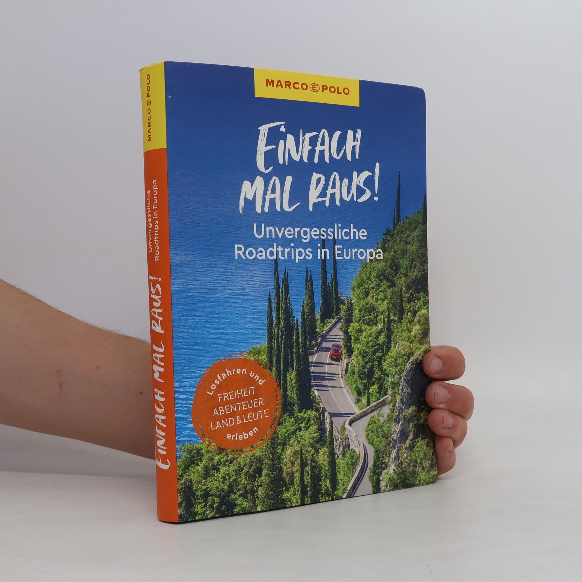 kolektiv Einfach mal raus! - unvergessliche Roadtrips in Europa