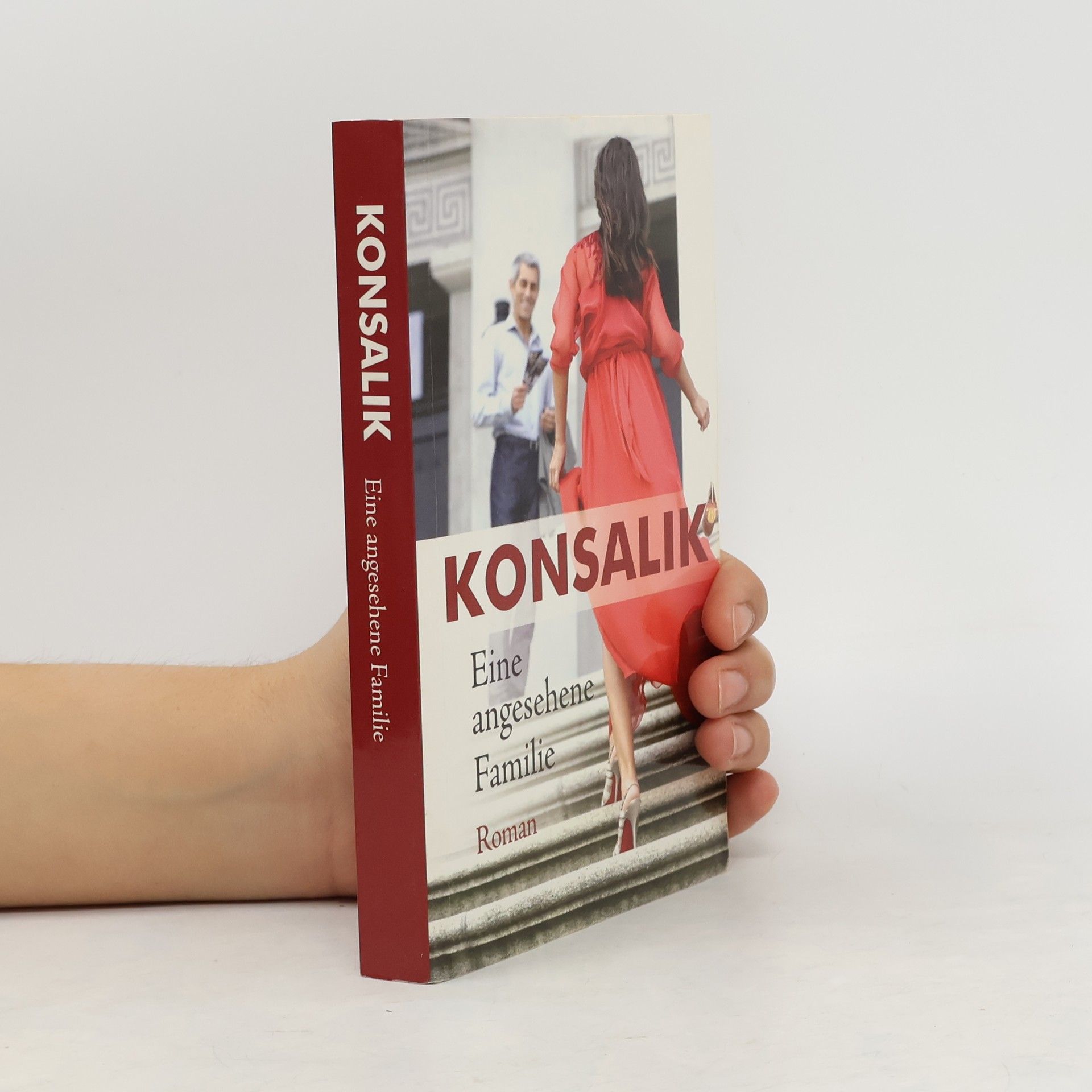 Heinz Günther Konsalik Eine angesehene Familie