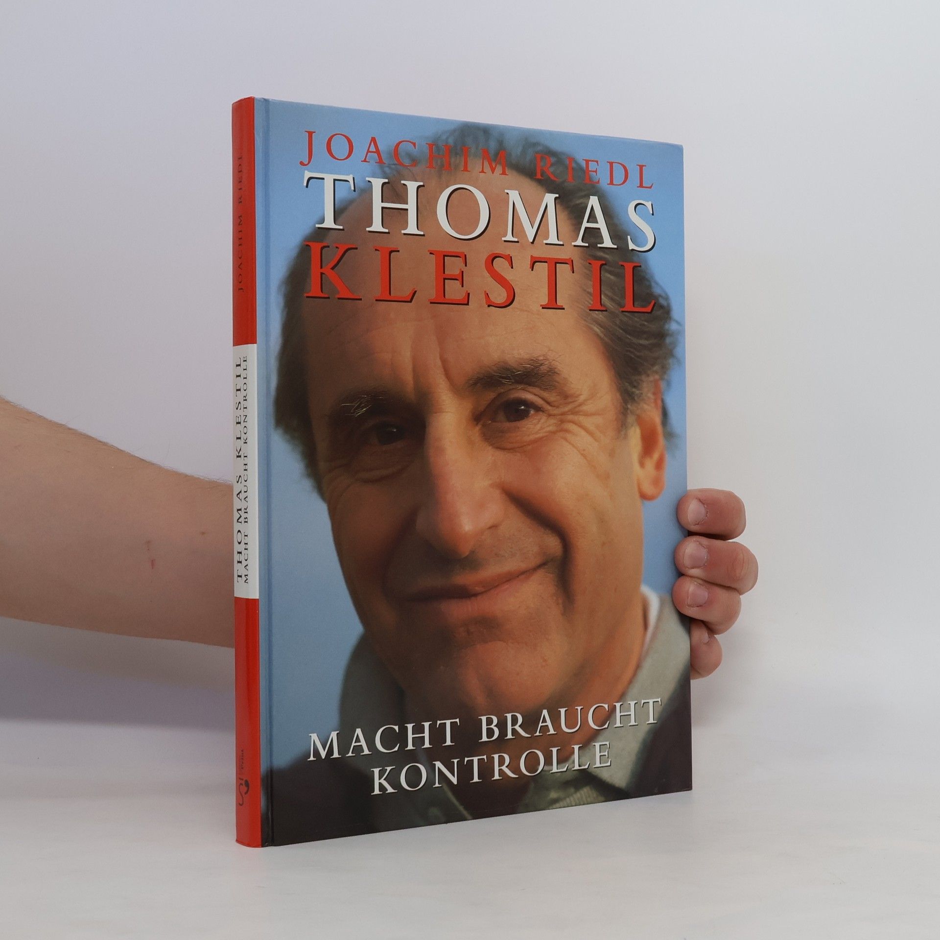 Joachim Riedl Thomas Klestil. Macht braucht Kontrolle