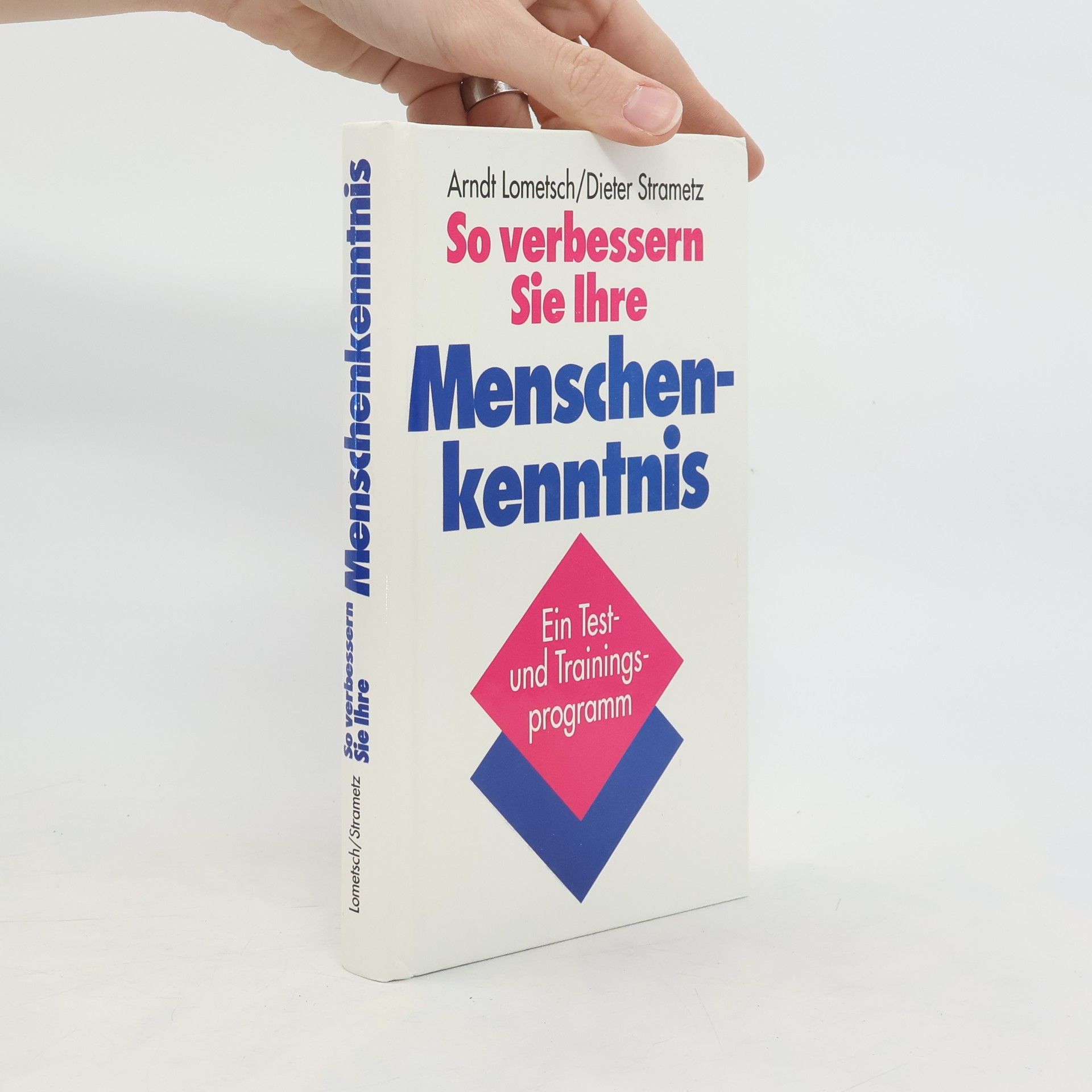 Arndt Lometsch So verbessern Sie Ihre Menschenkenntnis