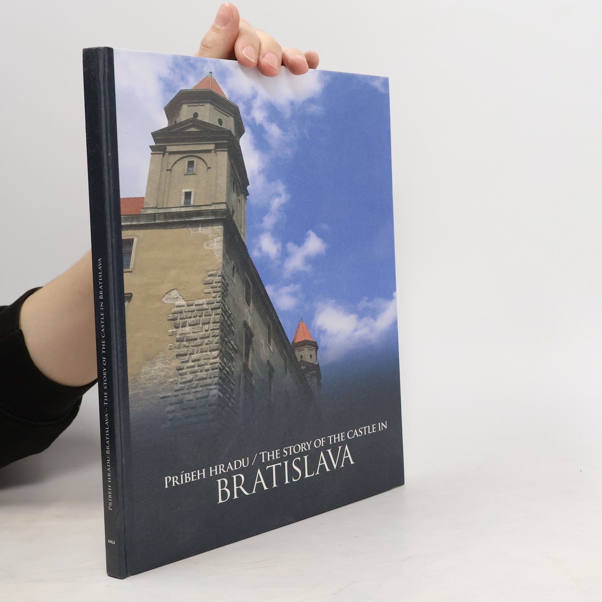 Jana Hutťanová Príbeh hradu Bratislava = The story of the castle in Bratislava