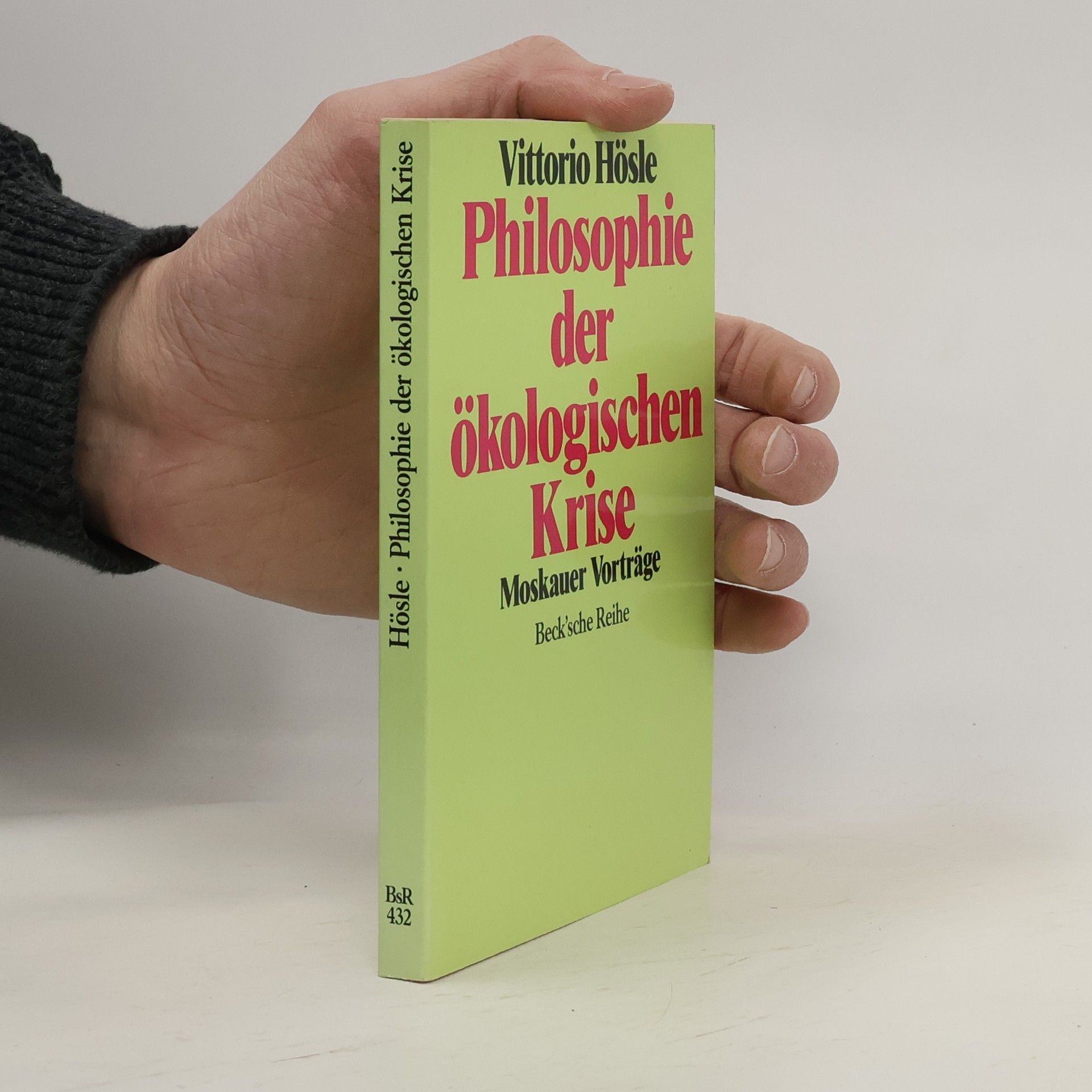 Vittorio Hösle Philosophie der ökologischen Krise
