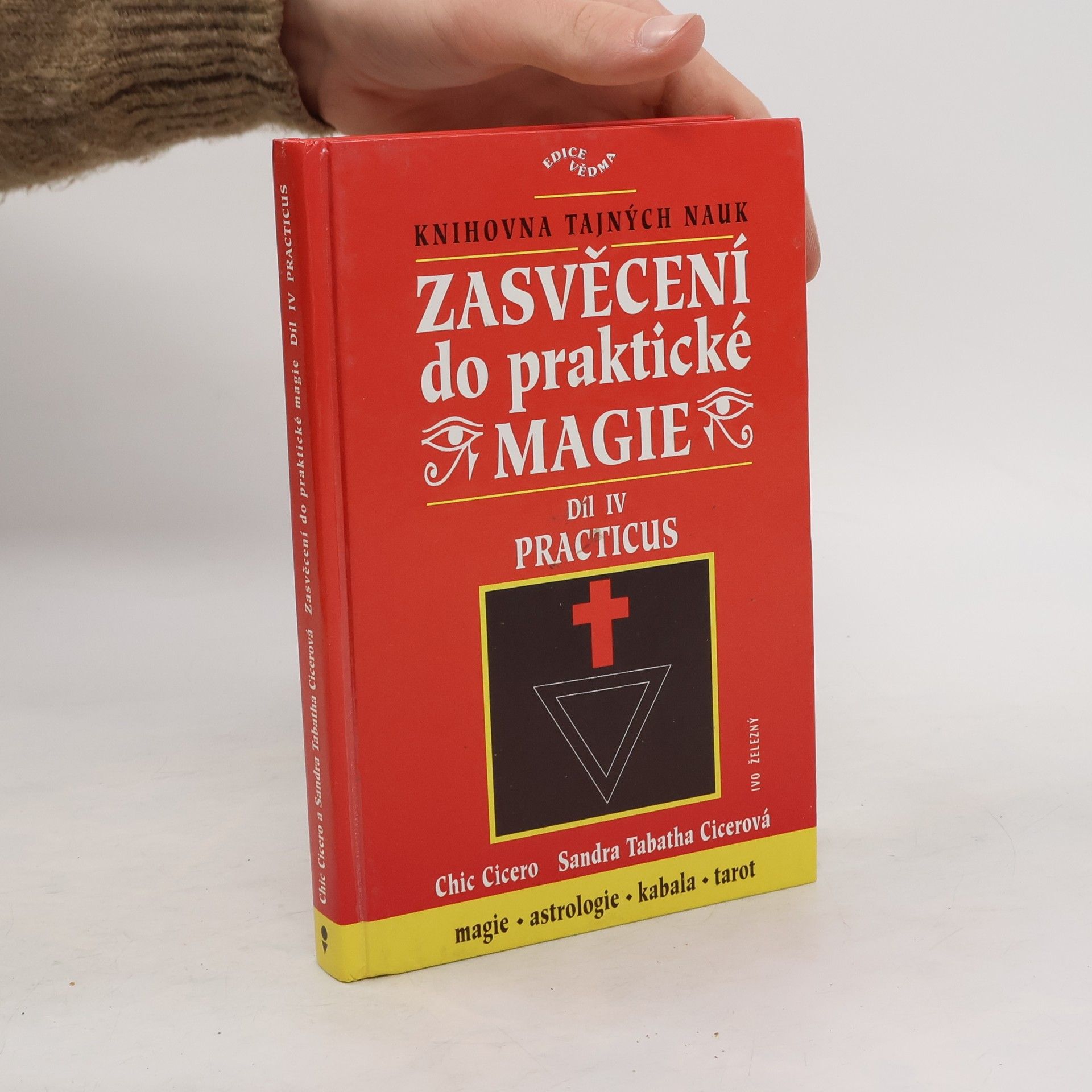 Chic Cicero Zasvěcení do praktické magie, 4. díl - Practicus