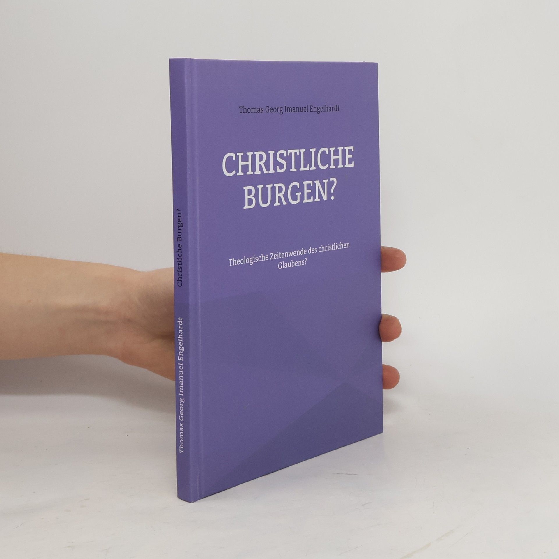 Thomas Georg Imanuel Engelhardt Christliche Burgen?