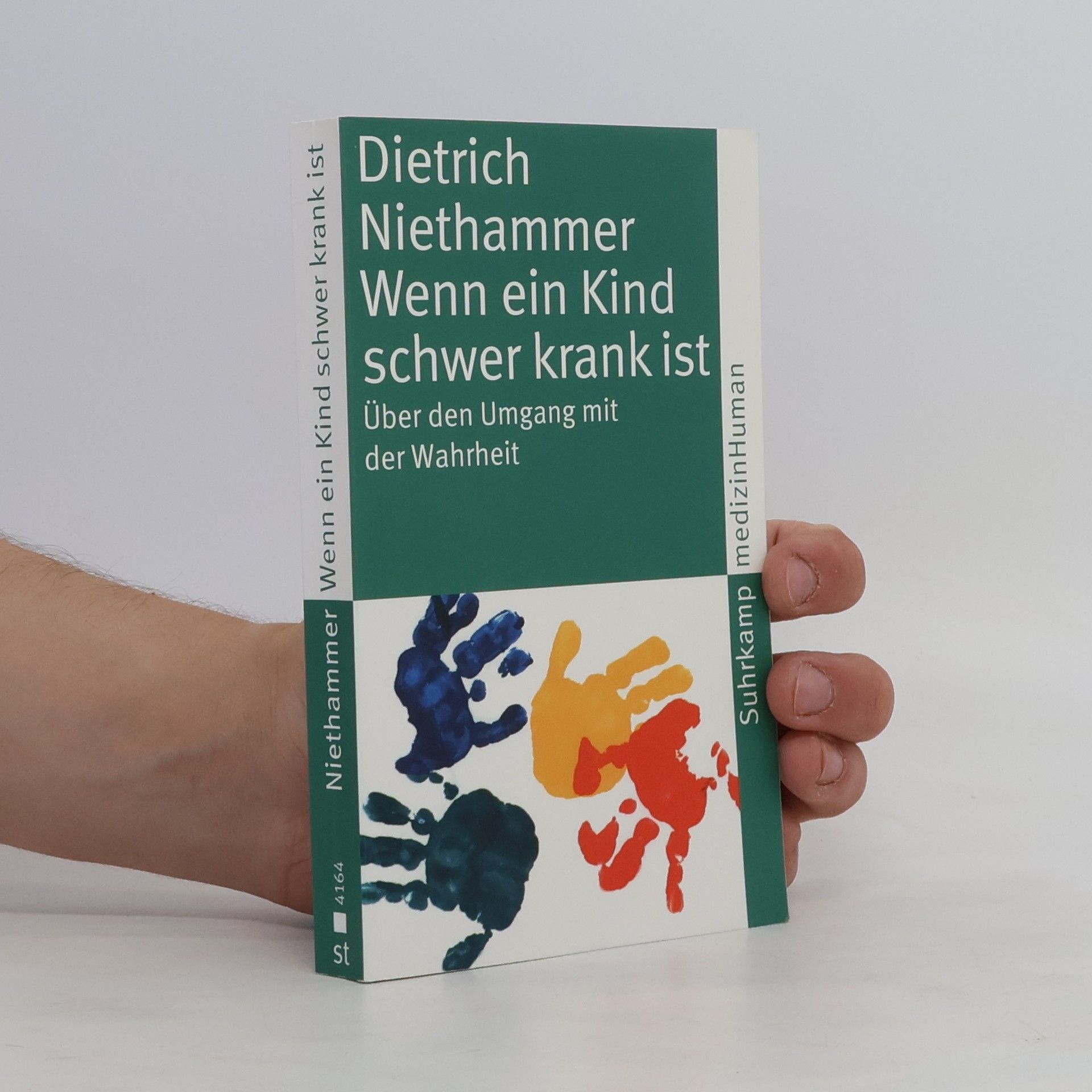 Dietrich Niethammer Wenn ein Kind schwer krank ist