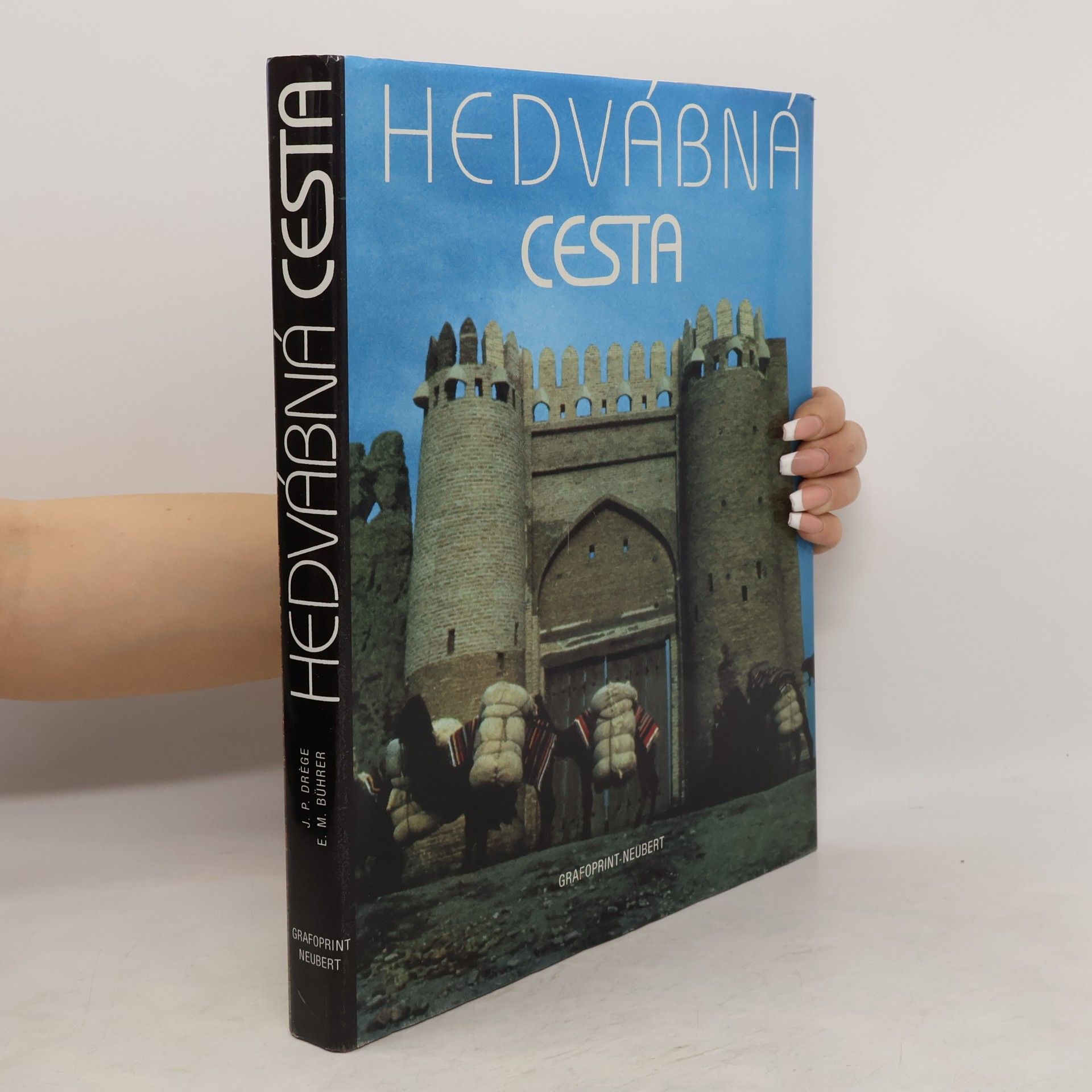 Jean Pierre Drège Hedvábná cesta