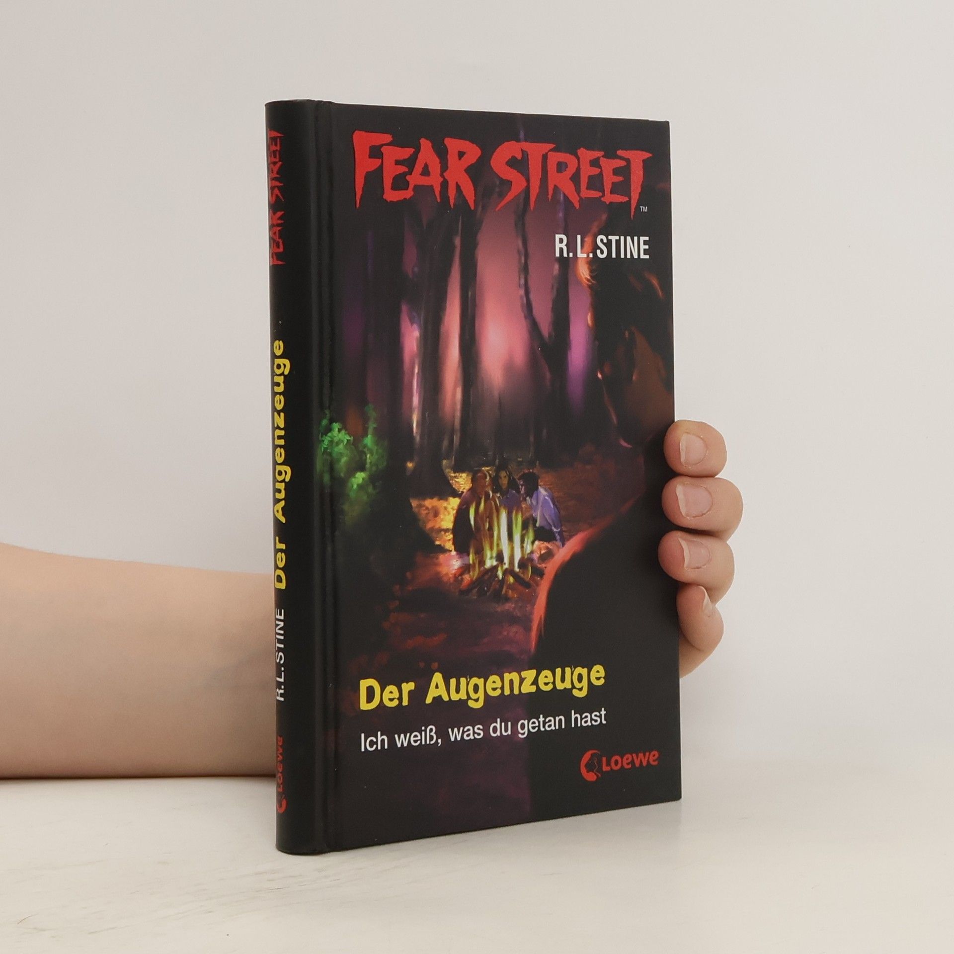 R. L. Stine Fear Street. Der Augenzeuge. Ich weiss, was du getan hast
