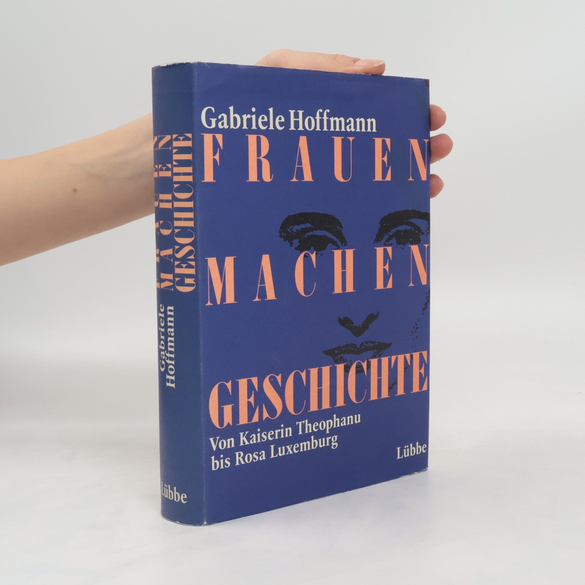 Gabriele Hoffmann Frauen machen Geschichte