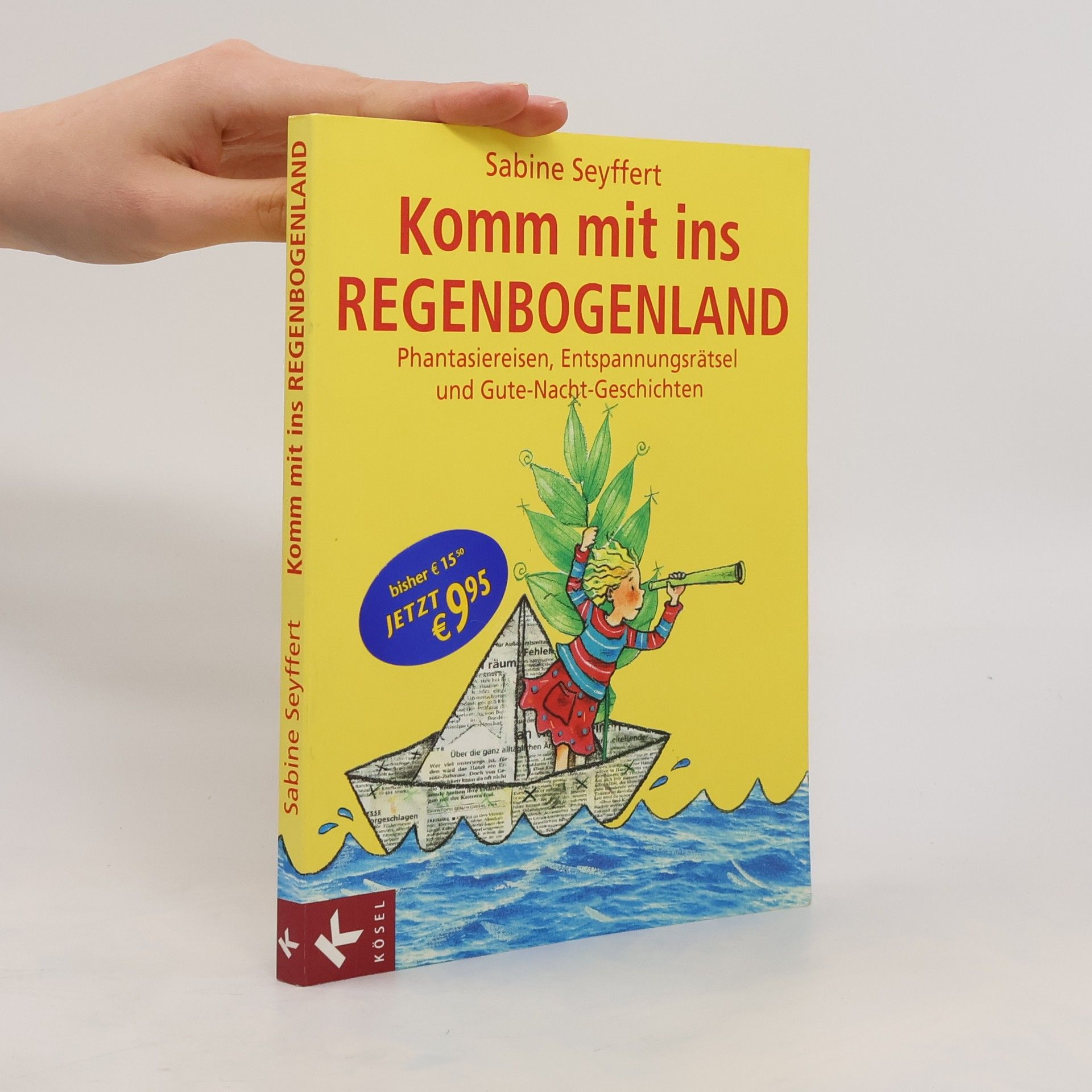 Sabine Seyffert Komm mit ins Regenbogenland
