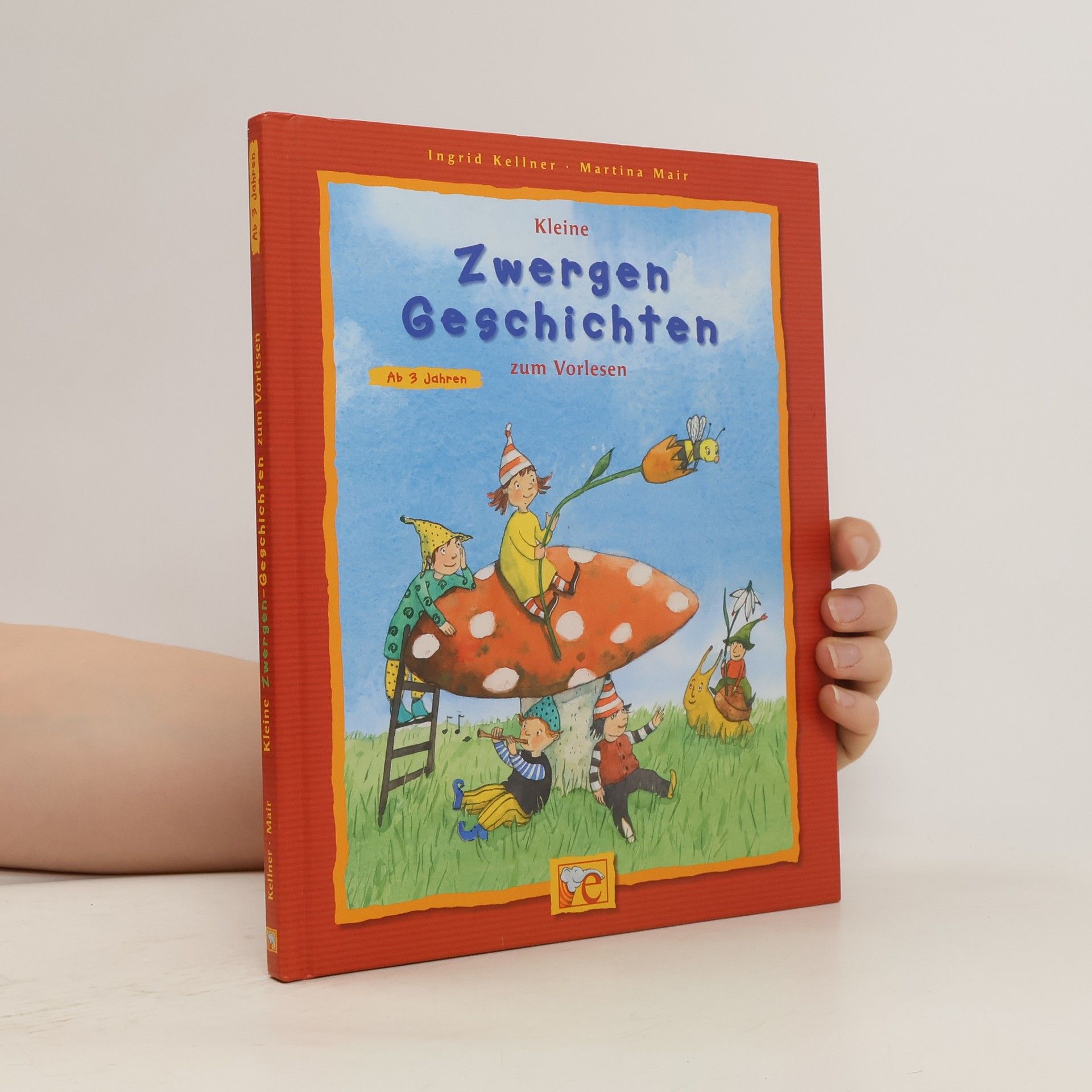 Ingrid Kellner Kleine Zwergen-Geschichten zum Vorlesen