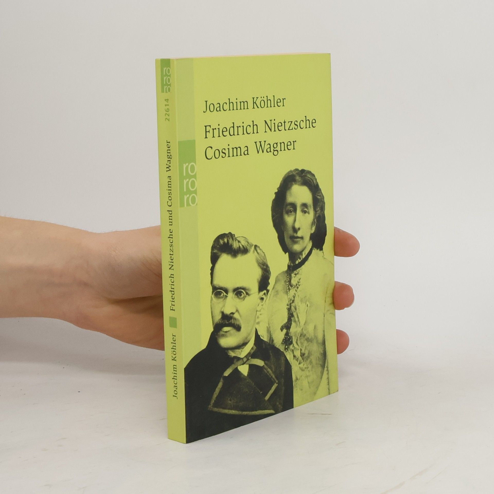 Joachim Köhler Friedrich Nietzsche und Cosima Wagner