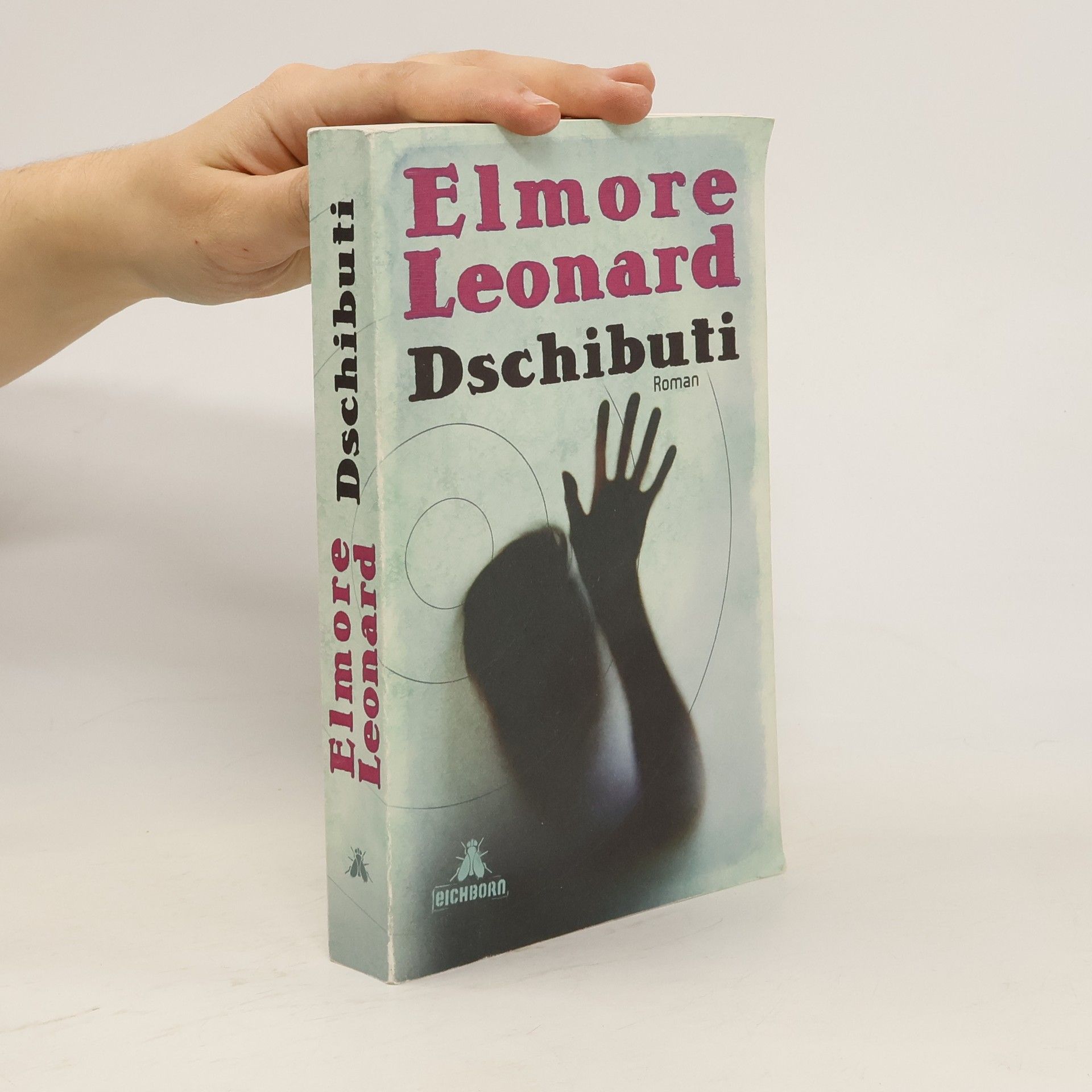 Elmore Leonard Dschibuti. Roman