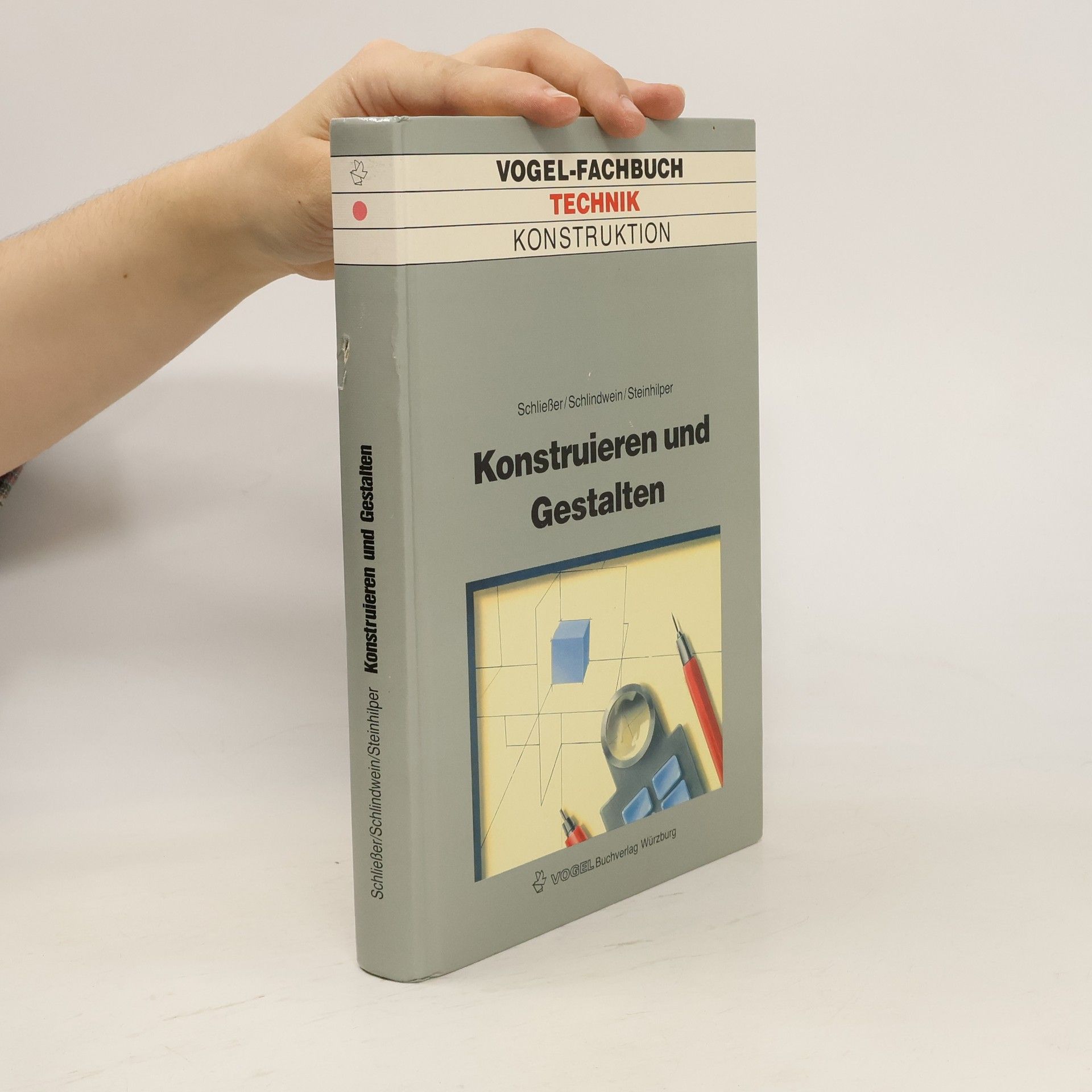 Kurt Schließer Konstruieren und Gestalten