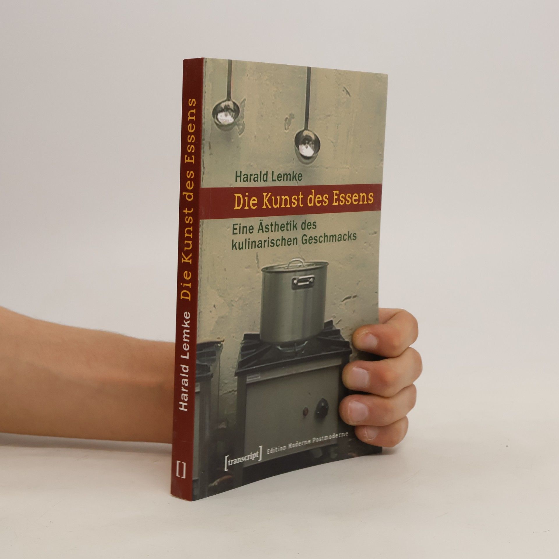 Harald Lemke Die Kunst des Essens