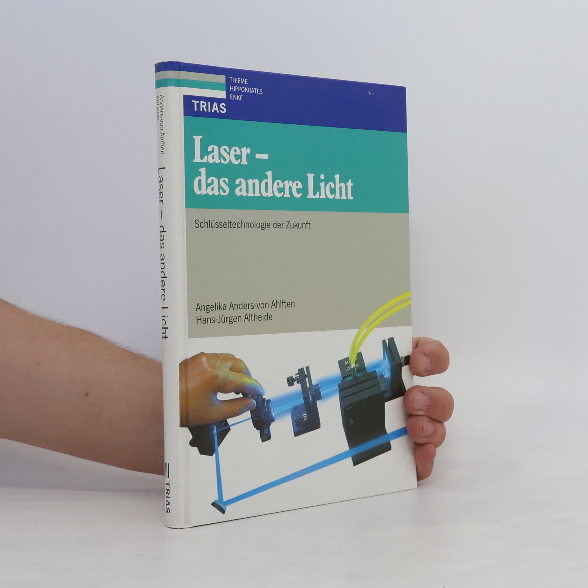 Angelika Anders von Ahlften Laser - das andere Licht