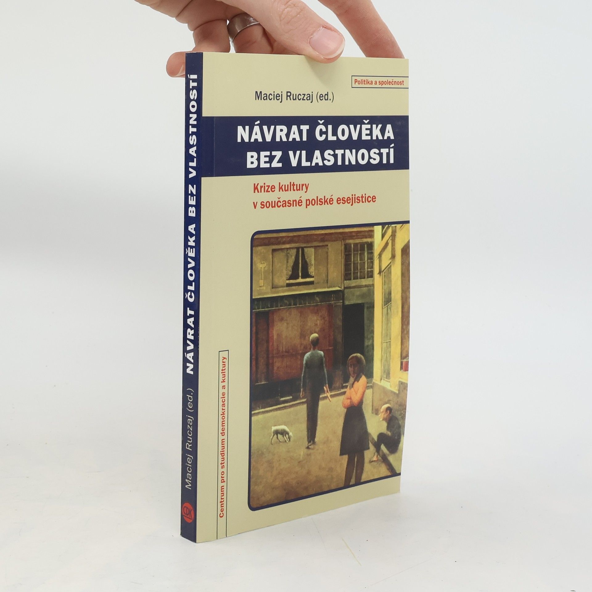 Maciej Ruczaj Návrat člověka bez vlastností