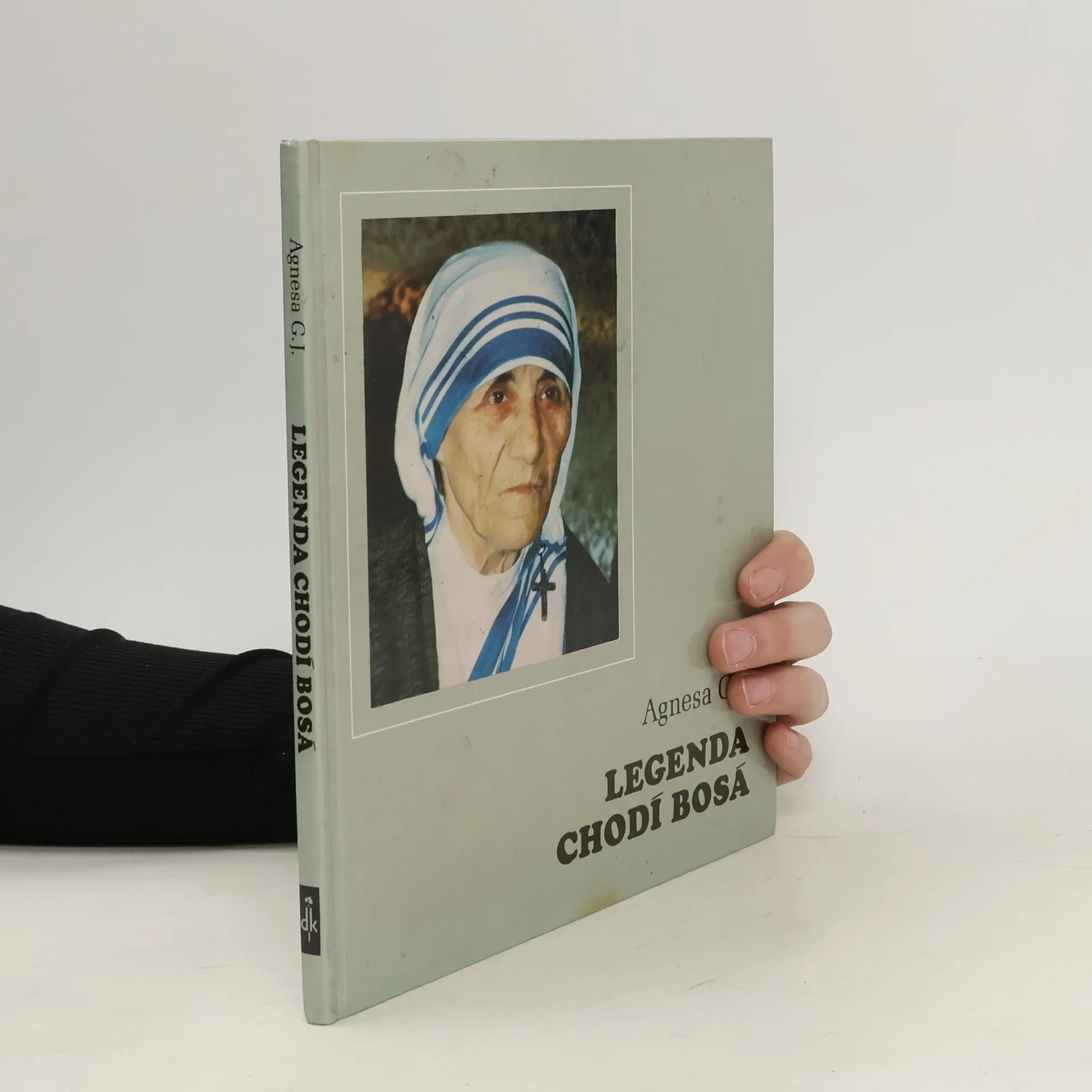 Legenda chodí bosá | Kniha | pevná | Matka Tereza