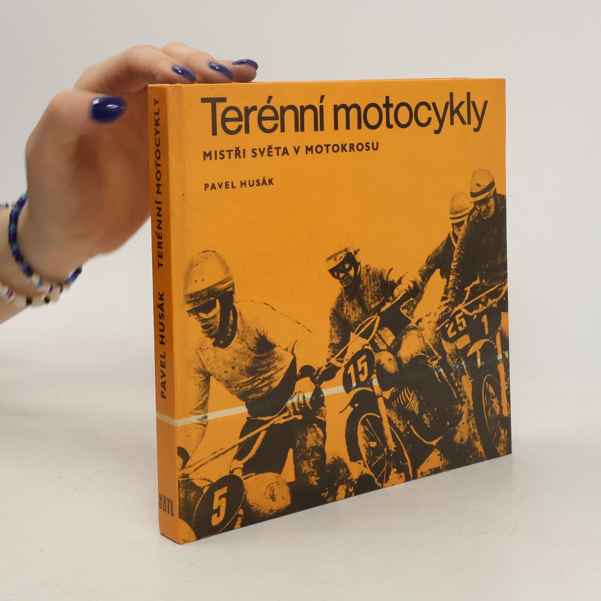 Pavel Husák Terénní motocykly. Mistři světa v motokrosu