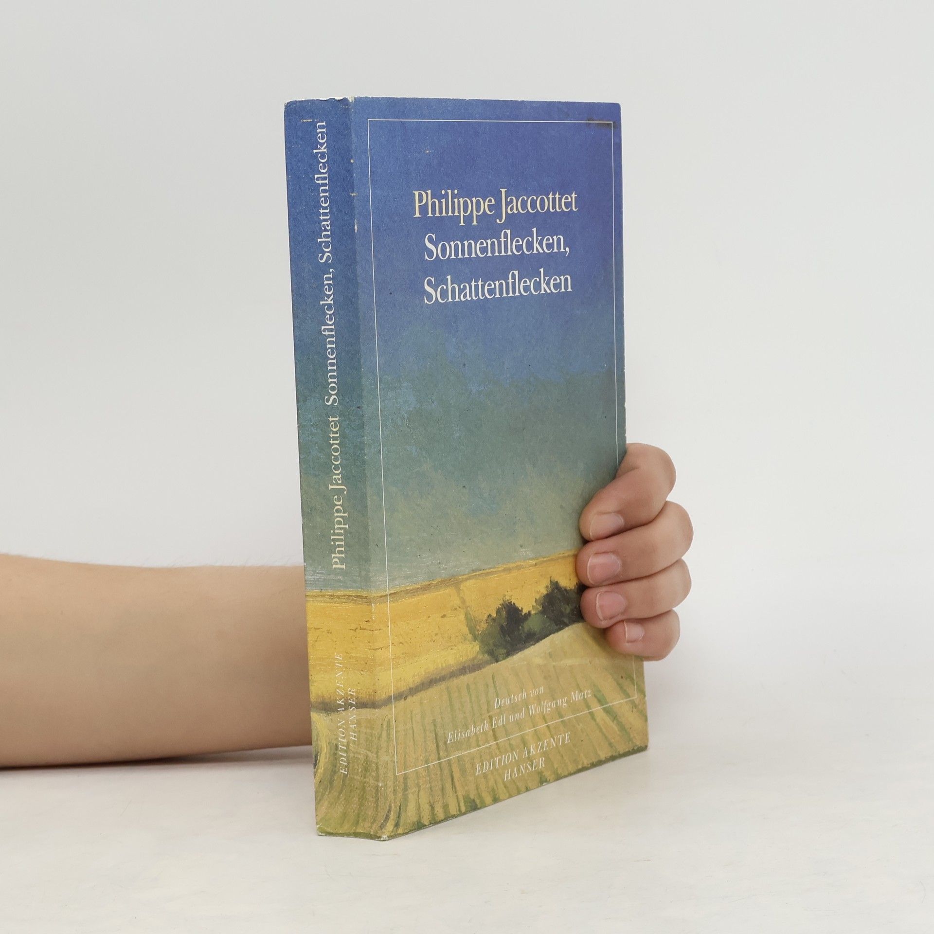 Philippe Jaccottet Sonnenflecken, Schattenflecken