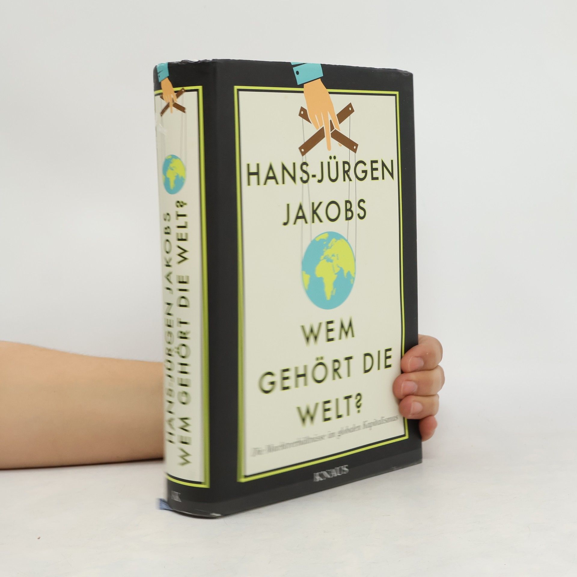 Hans Jürgen Raabe Wem gehört die Welt?