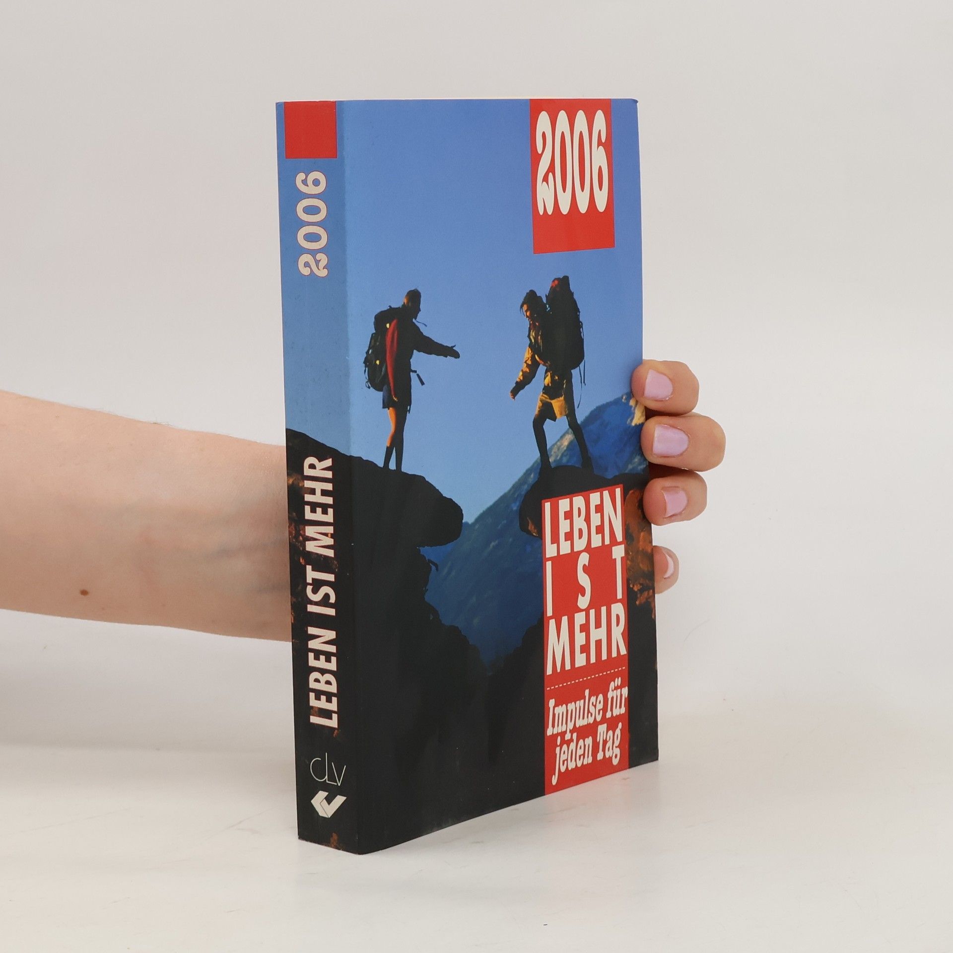 Kolektív autorov Lieben ist mehr 2006