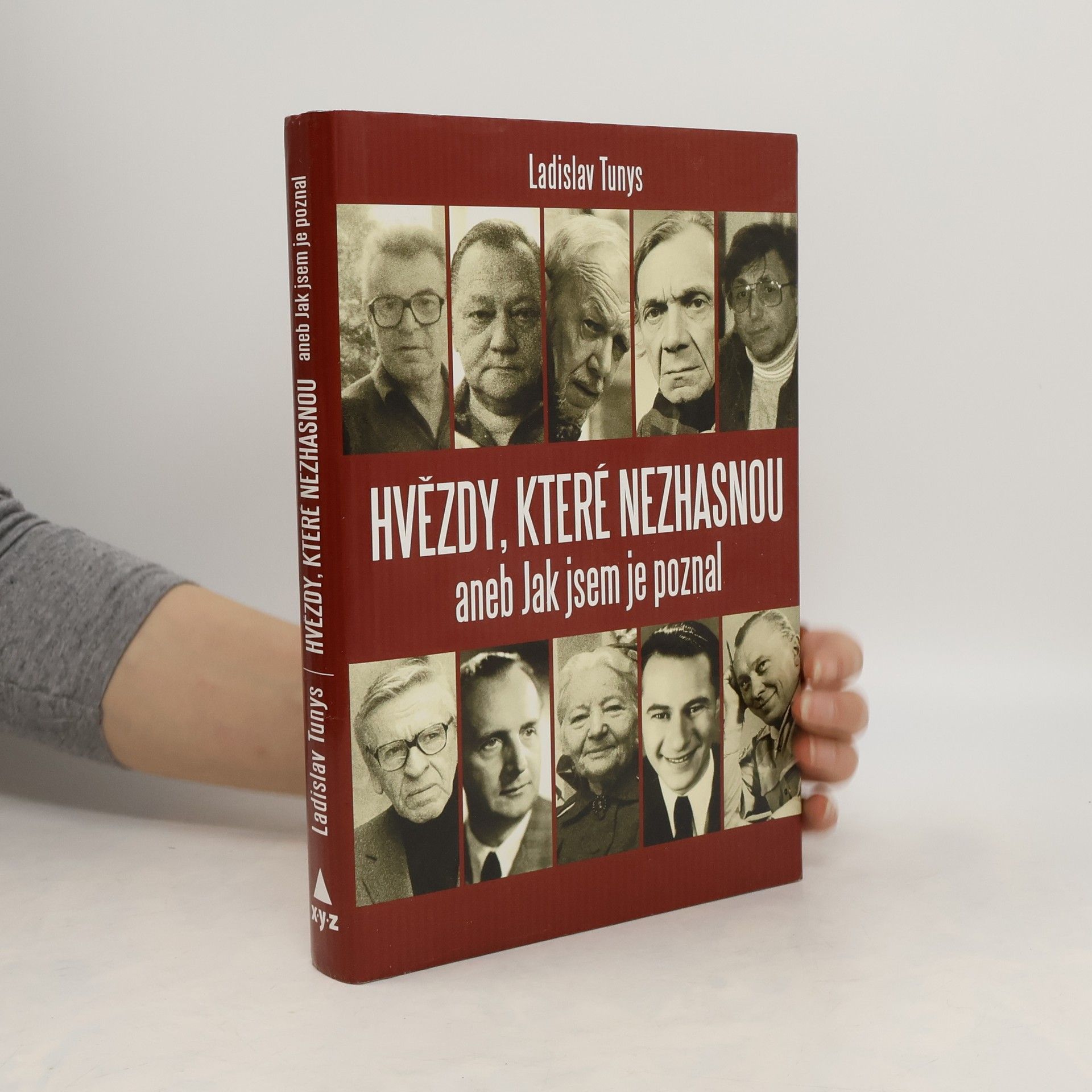 Ladislav Tunys Hvězdy, které nezhasnou, aneb Jak jsem je poznal