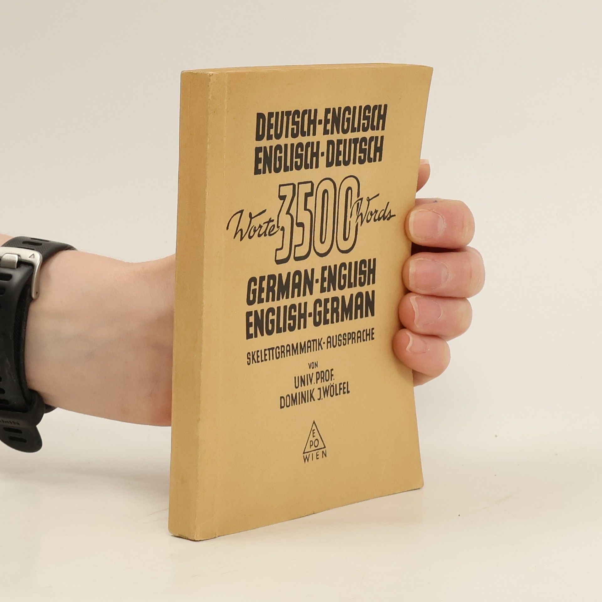 Josef Wölfel 3500 Worte-Words. Deutsch-Englisch, Englisch-Deutsch. German-English, English-German