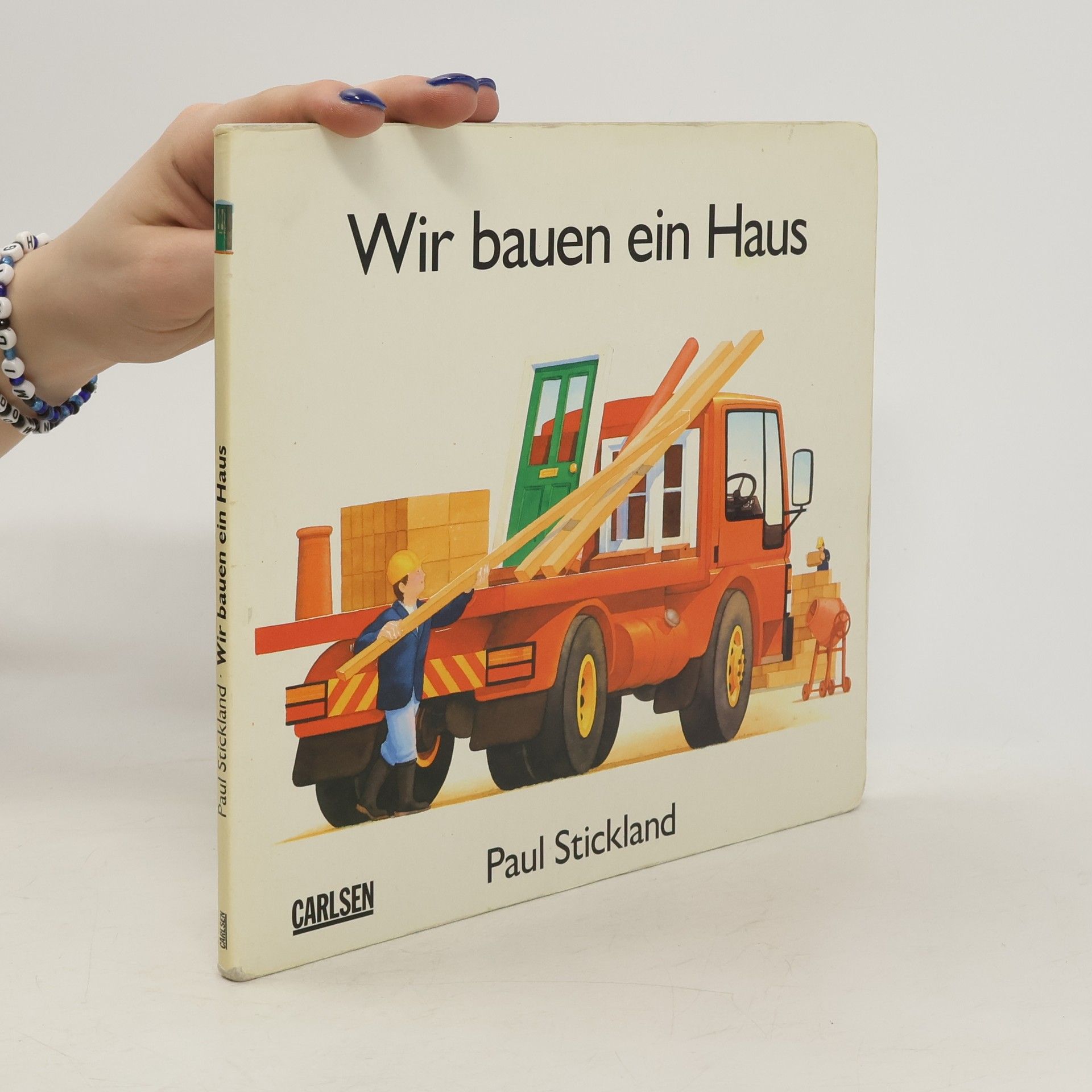 Paul Stickland Wir bauen ein Haus