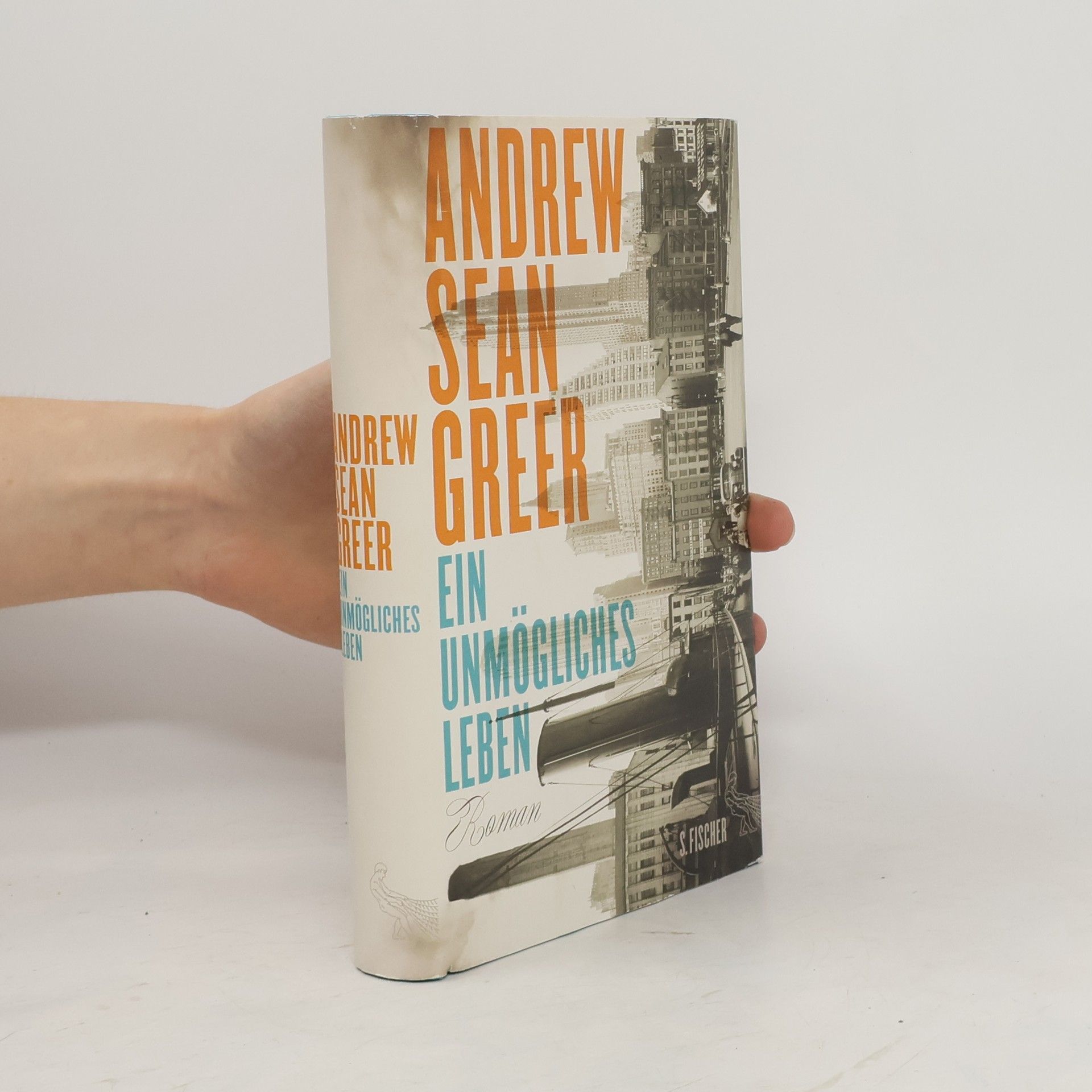 Andrew Sean Greer Ein unmögliches Leben
