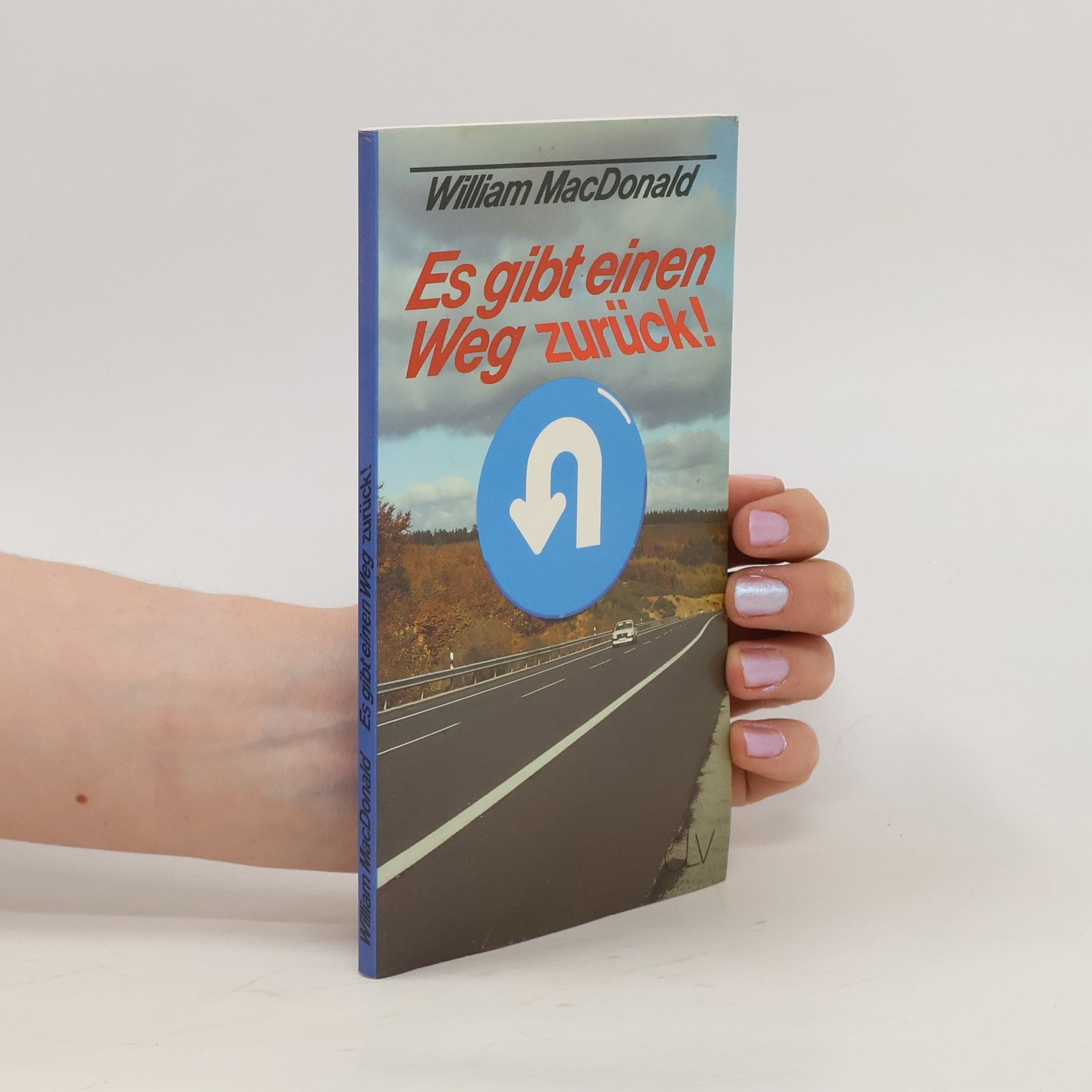 William Mac Donald Es gibt einen Weg zurück!