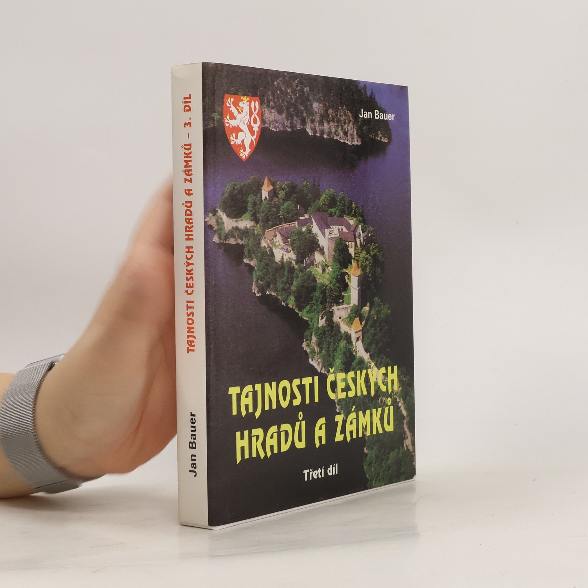 Jan Bauer Tajnosti českých hradů a zámků 3