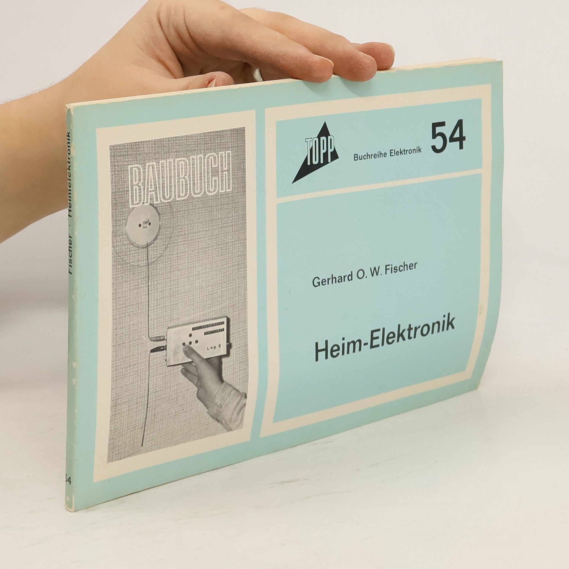 Gerhard O. W. Fischer Heim-Elektronik