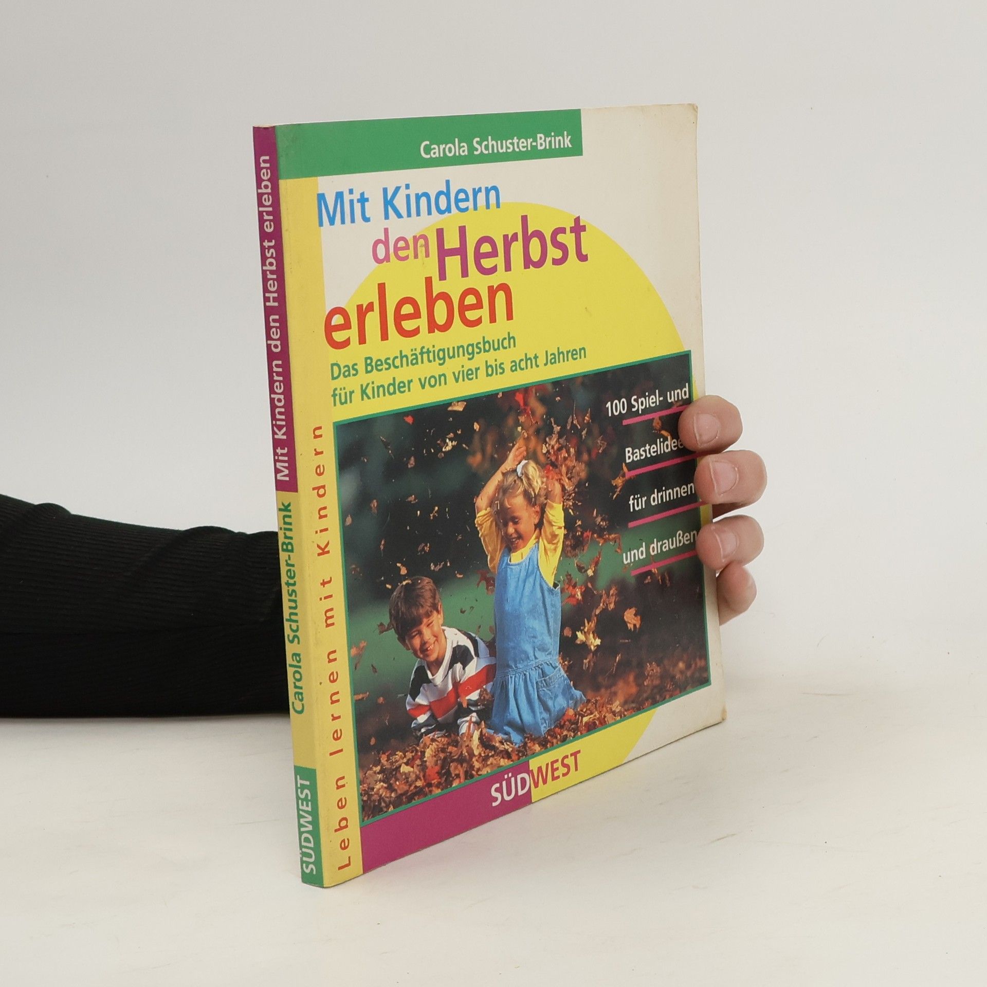 Carola Schuster-Brink Mit Kindern den Herbst erleben