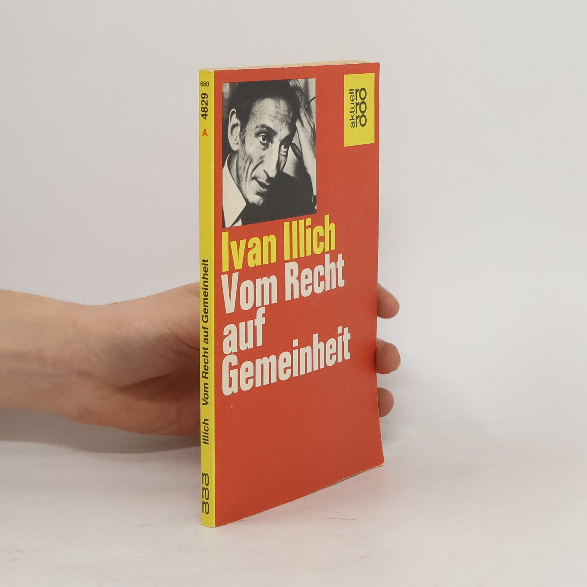 Ivan Illich Vom Recht auf Gemeinheit
