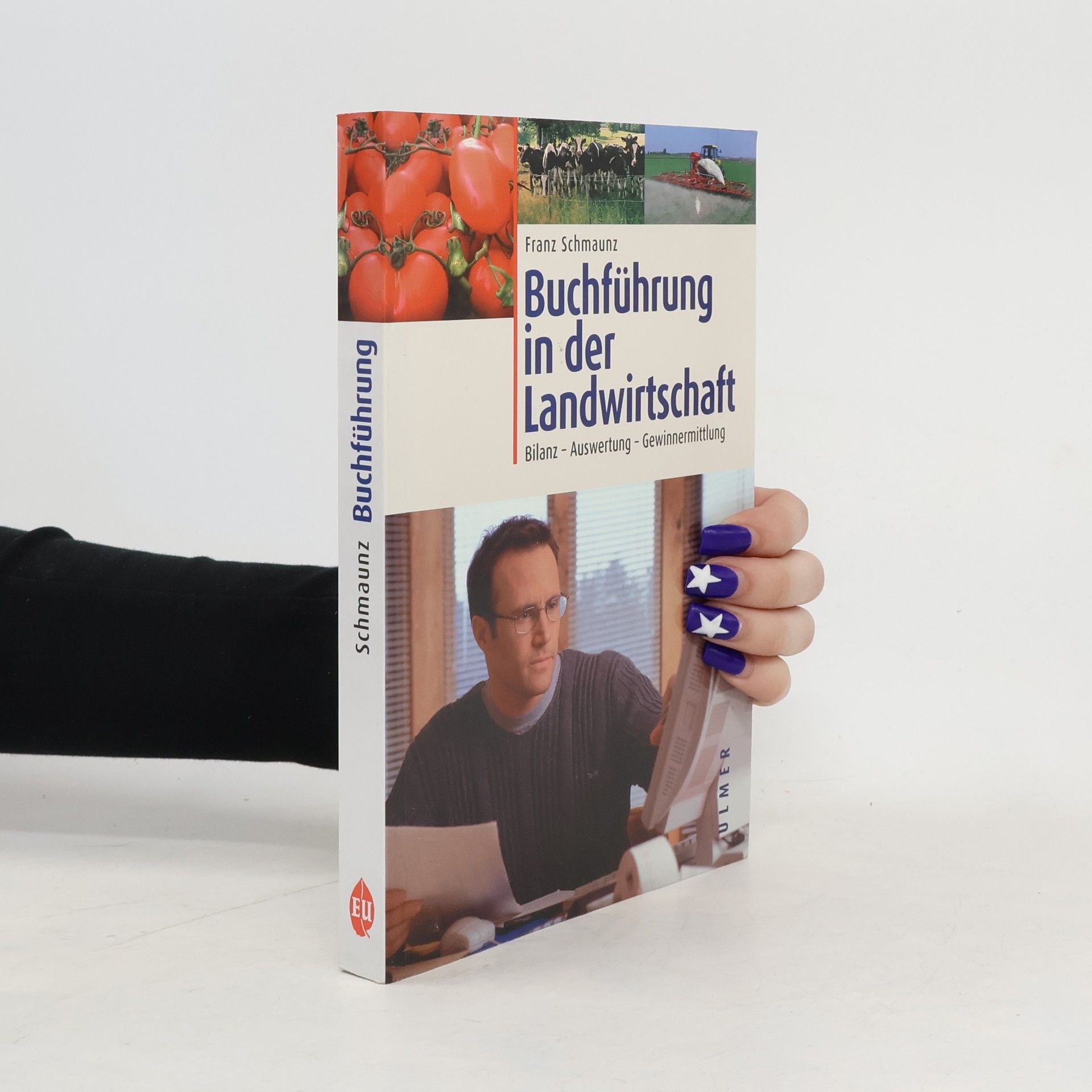 Franz Schmaunz Buchführung in der Landwirtschaft