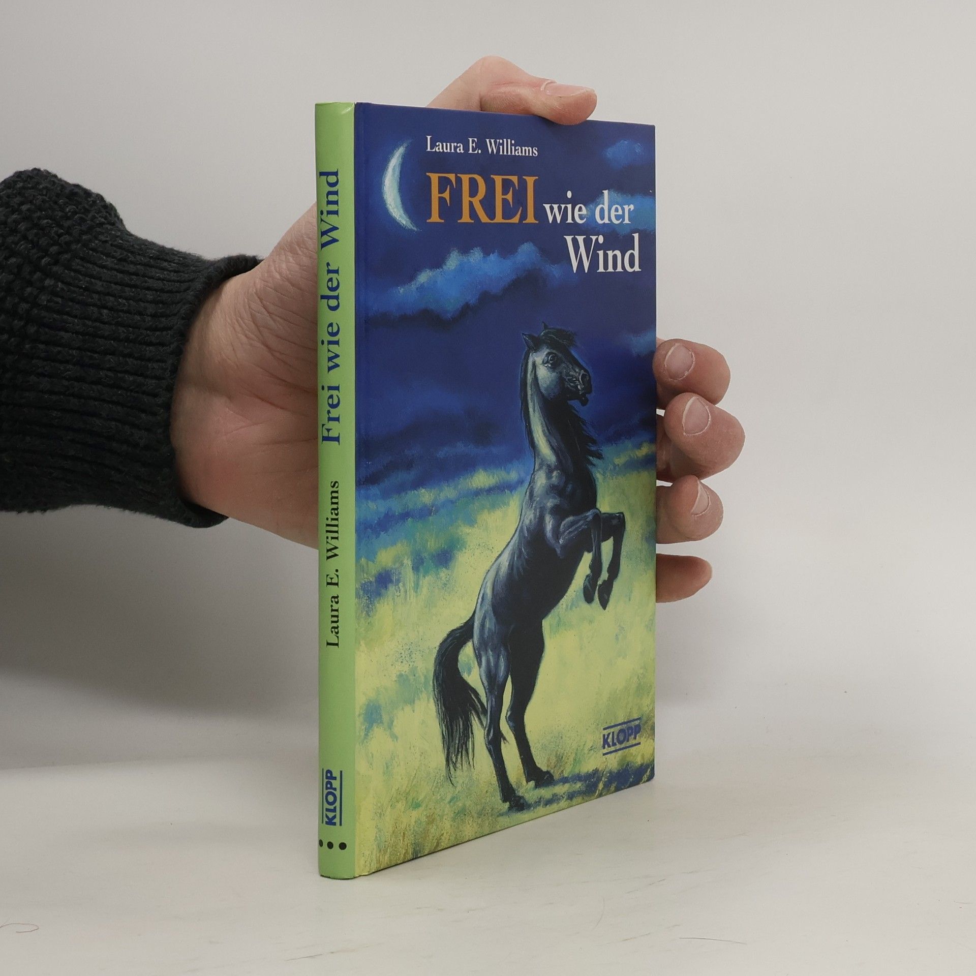Laura E. Williams Frei wie der Wind. Deutsch v. Ilse Strasmann