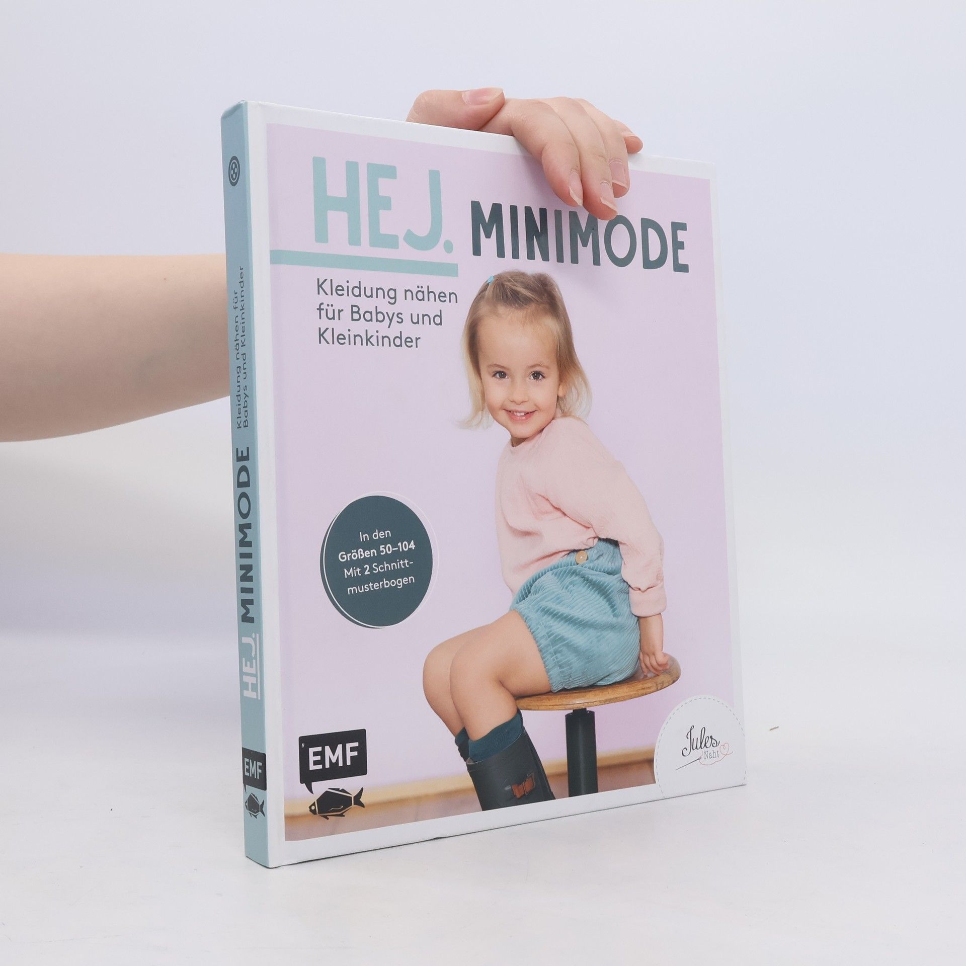 JULESNaht Hej. Minimode - Kleidung nähen für Babys und Kleinkinder