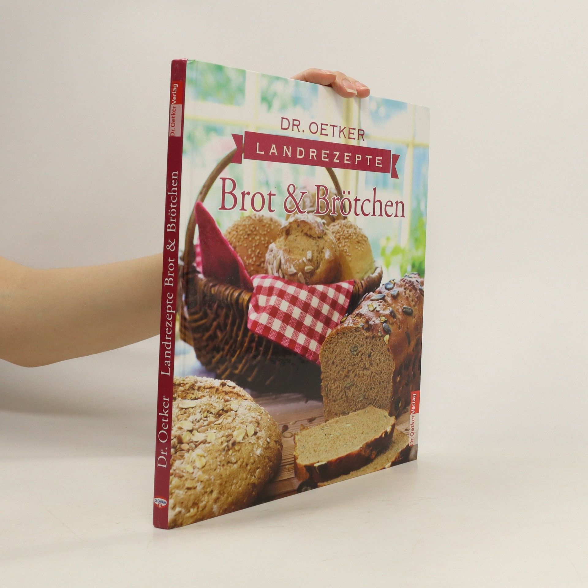 Anke Rabeler Dr. Oetker Landrezepte Brot & Brötchen