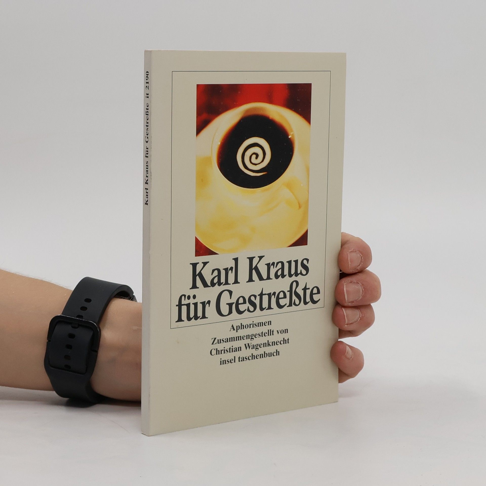 Karl Kraus Karl Kraus für Gestreßte