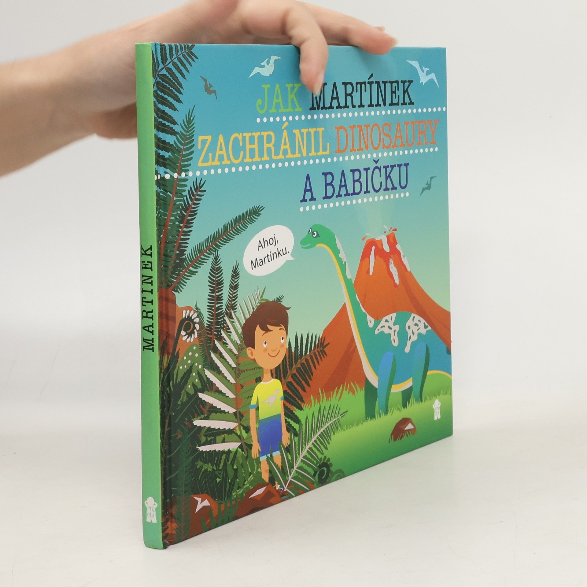 Šimon Matějů Jak Martínek zachránil dinosaury a babičku