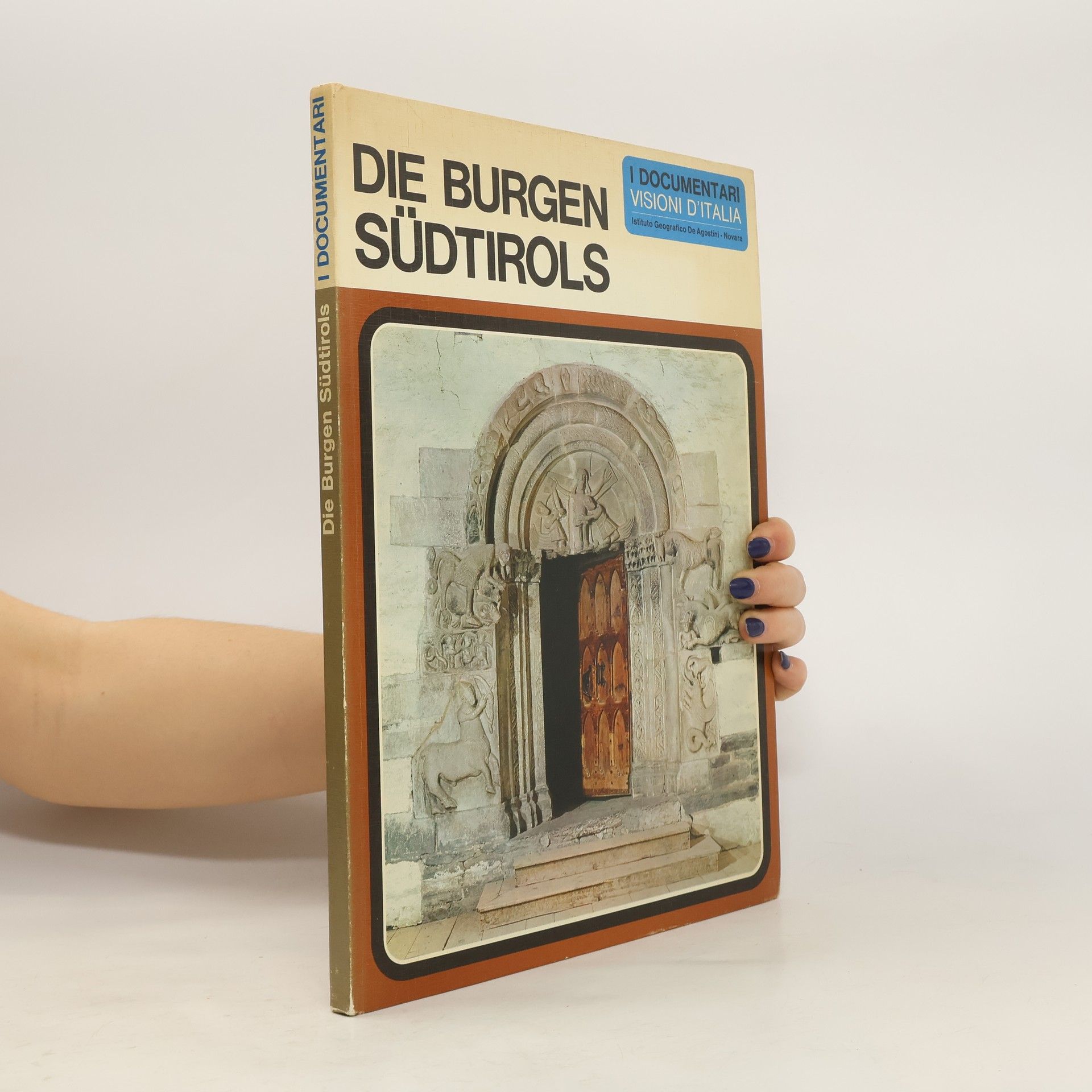 Autorenkollektiv Die Burgen Südtirols