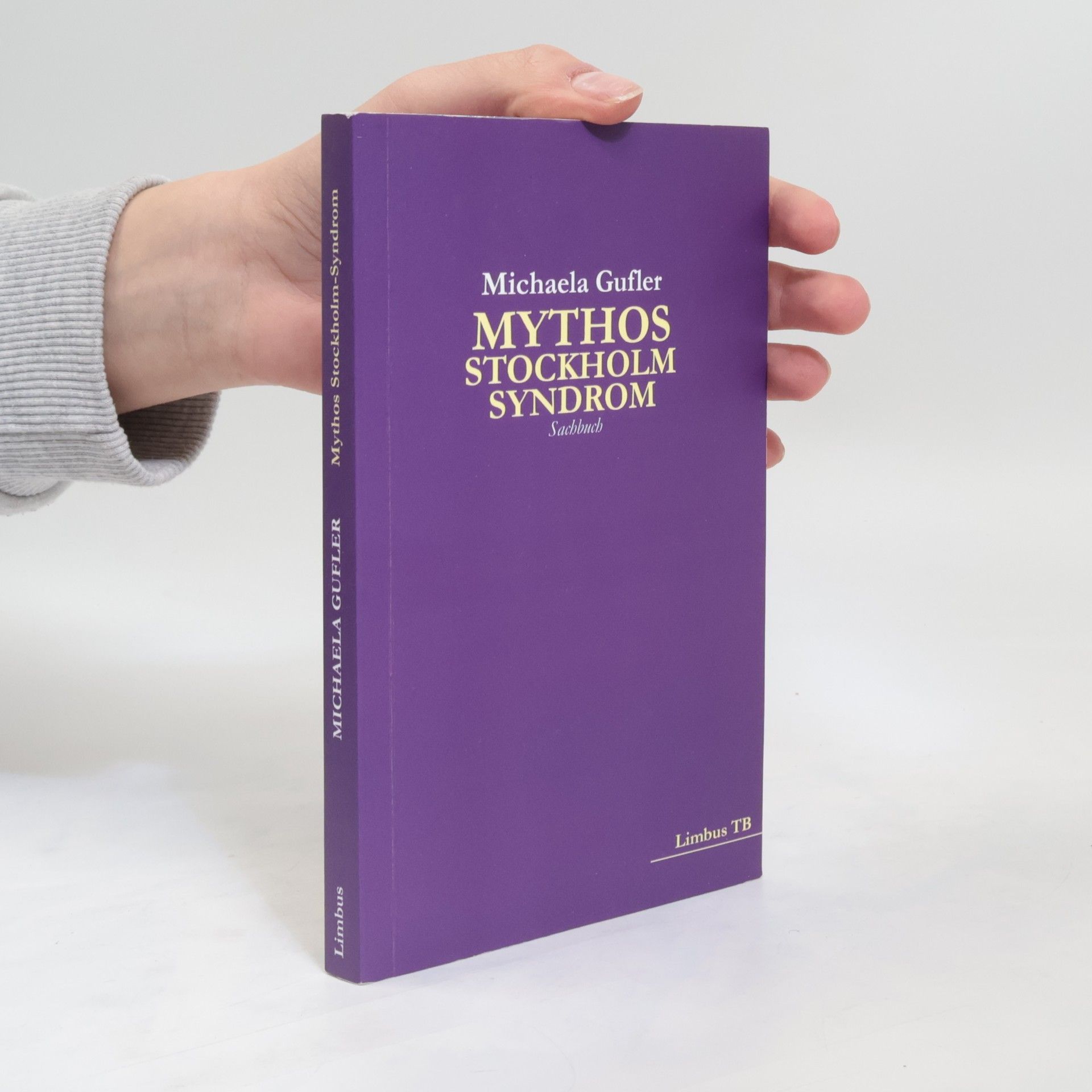 Michaela Gufler Mythos Stockholm-Syndrom