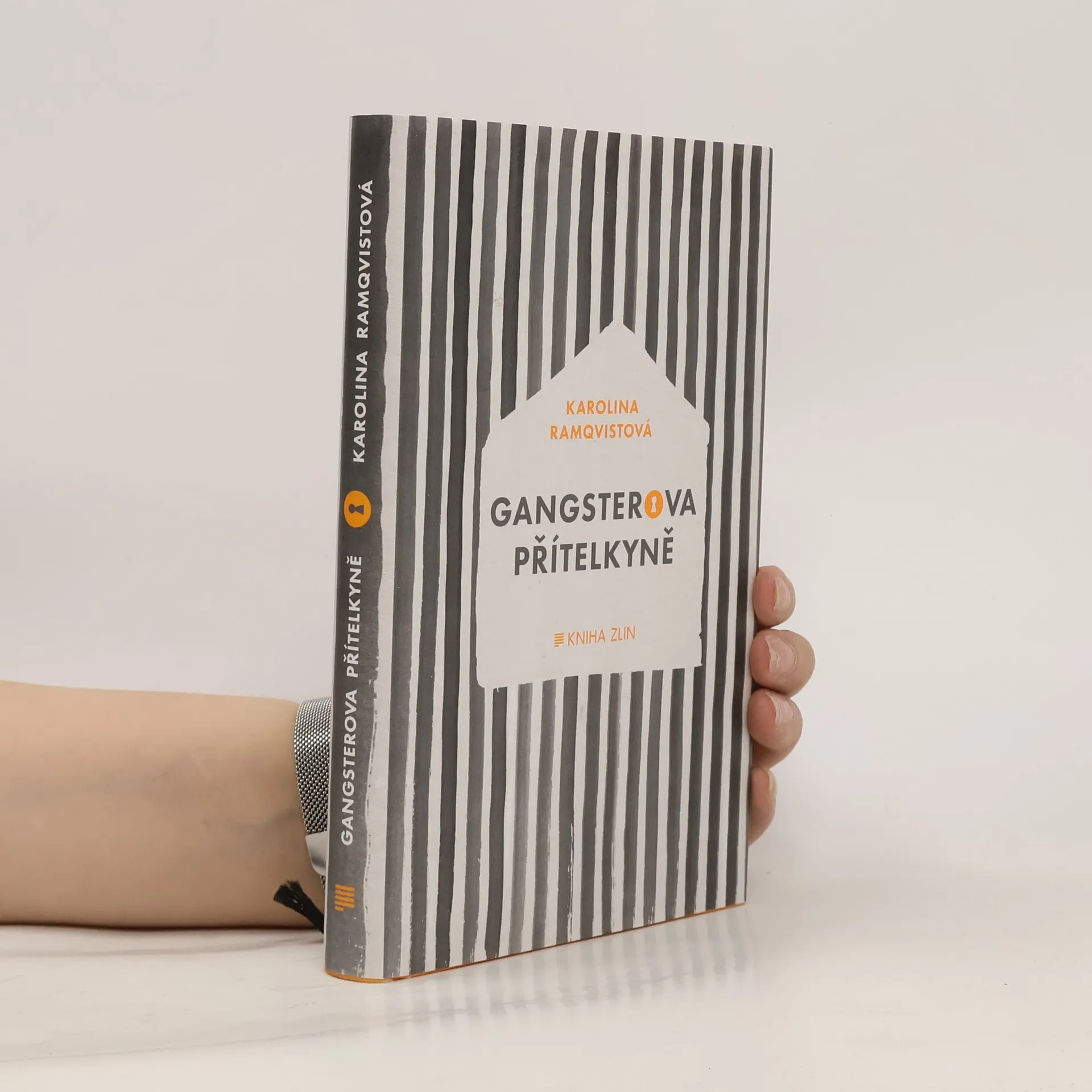 Gangsterova přítelkyně | Kniha | pevná | Karolina Ramqvist | CS