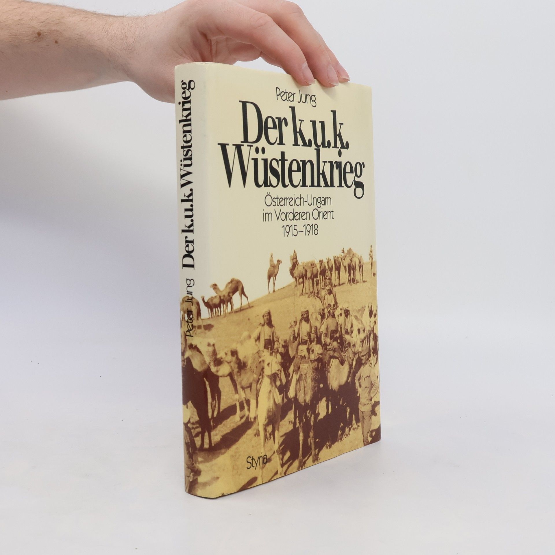 Klaus-Peter Jung Der k.u.k. Wüstenkrieg