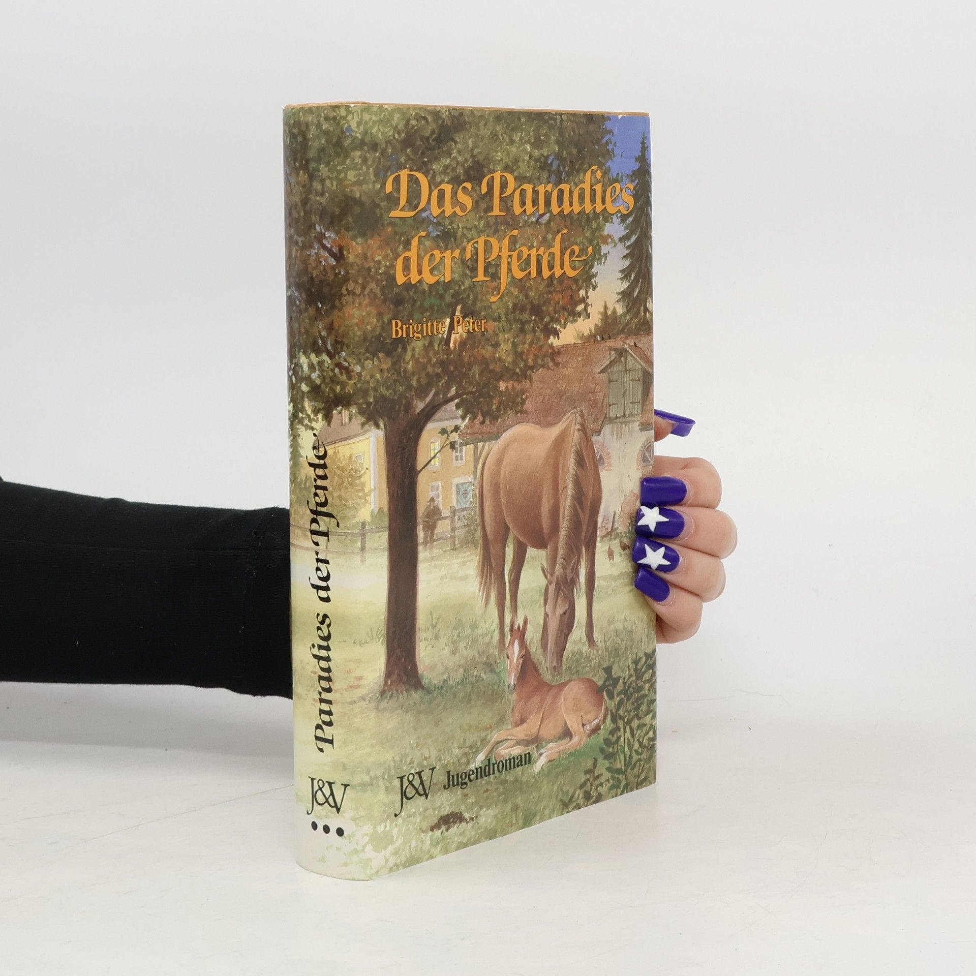 Brigitte Peter Das Paradies der Pferde